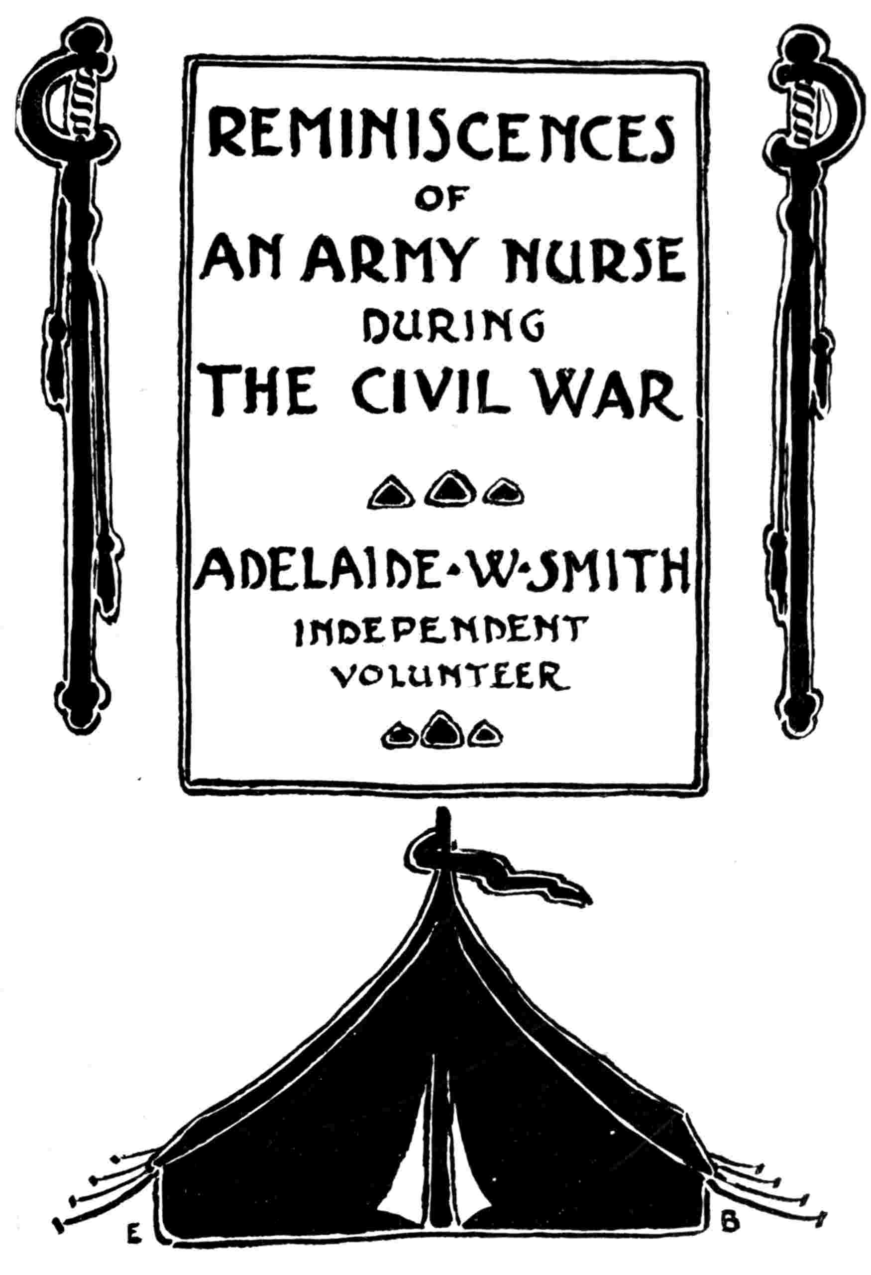 Reminiscences of an army nurse during the Civil War cover