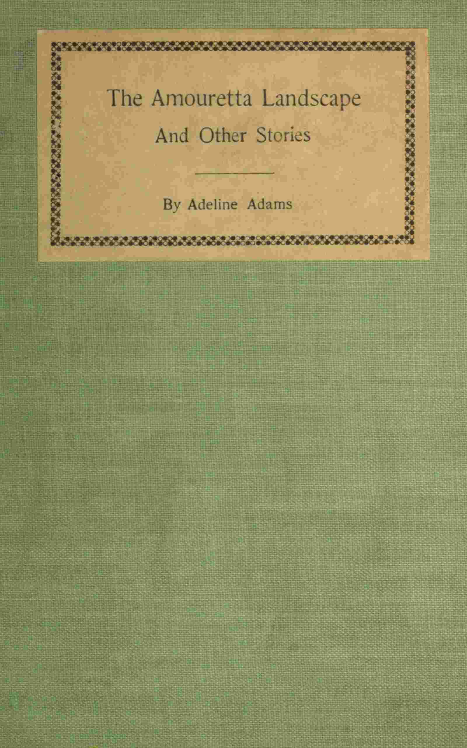 The Amouretta landscape, and other stories cover