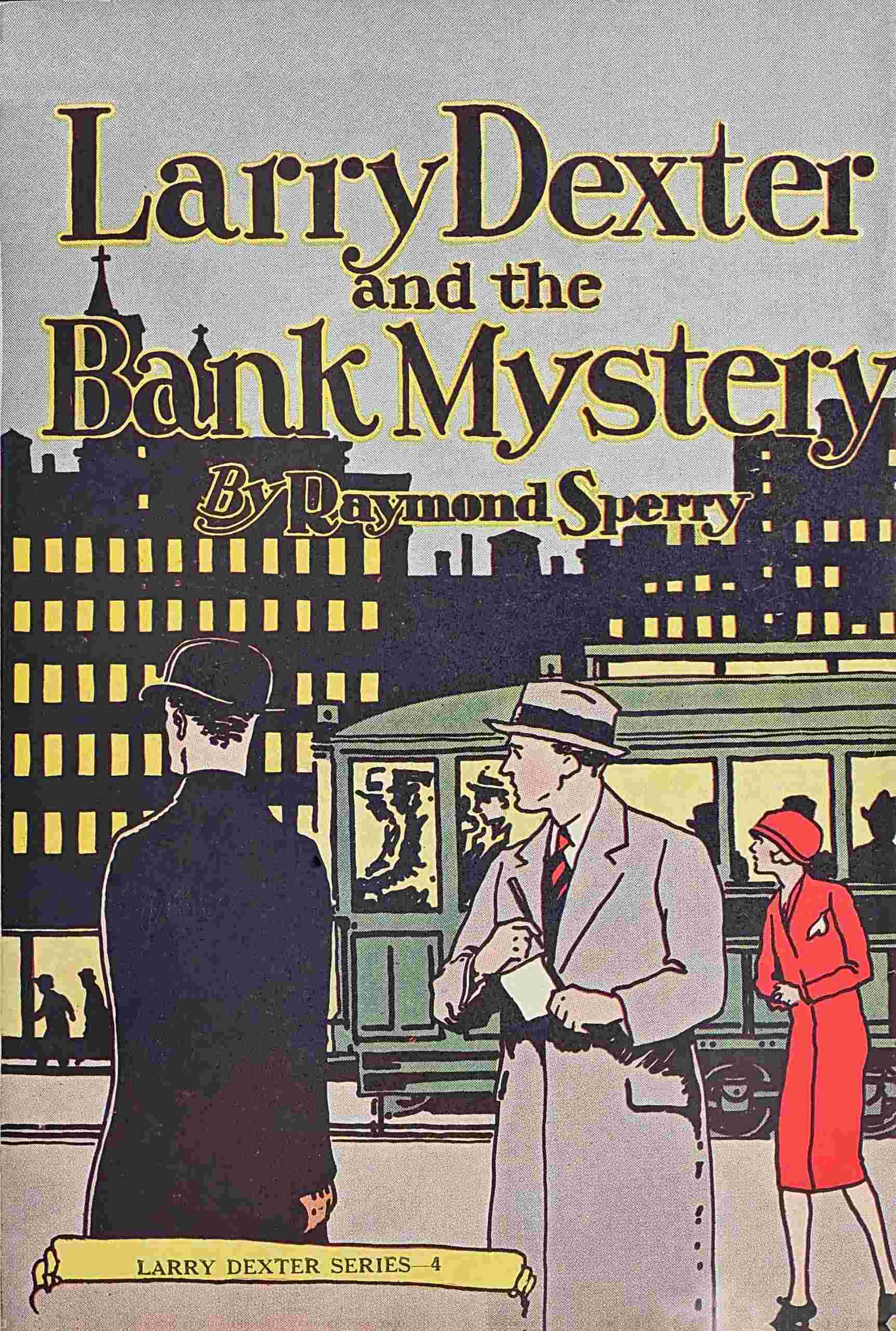 Larry Dexter and the bank mystery cover