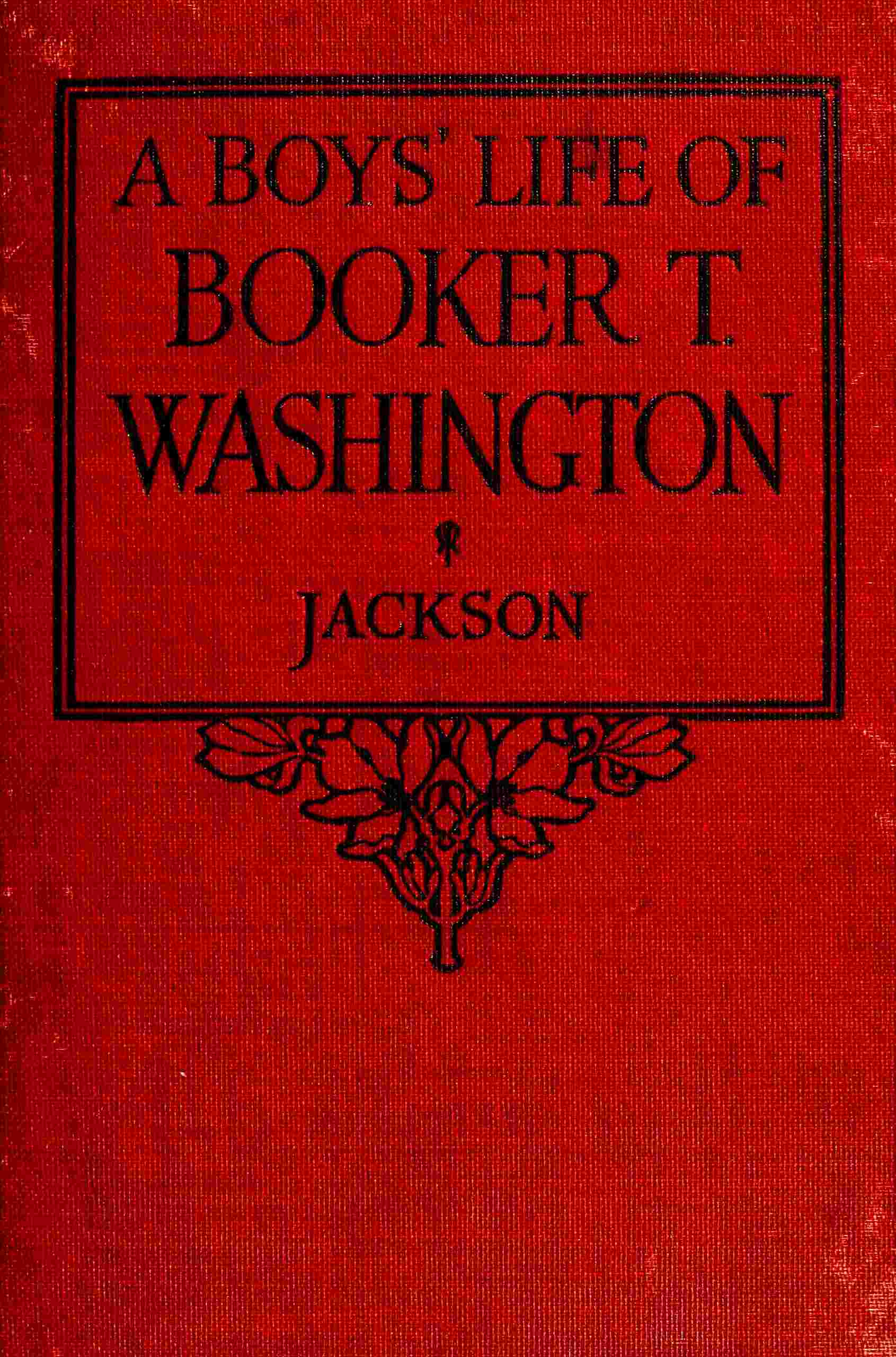 A boys' life of Booker T. Washington cover