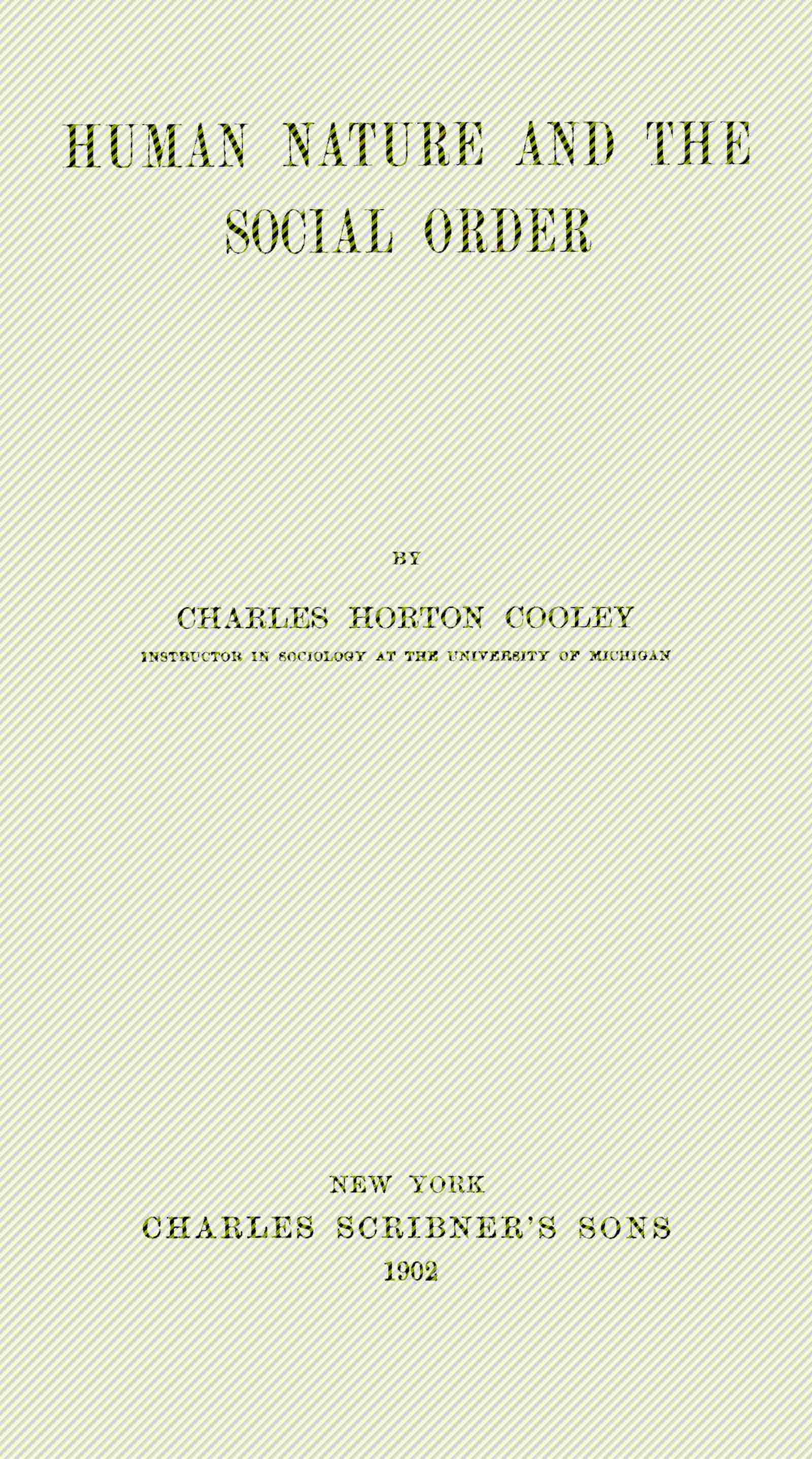 Human nature and the social order cover