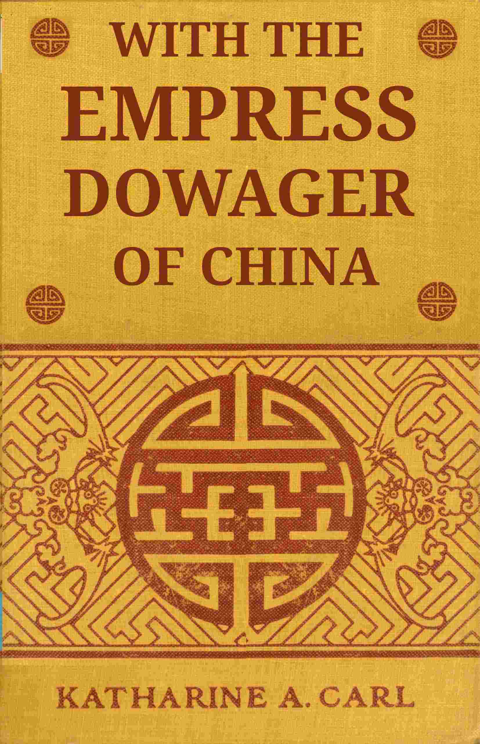 With the Empress Dowager of China cover