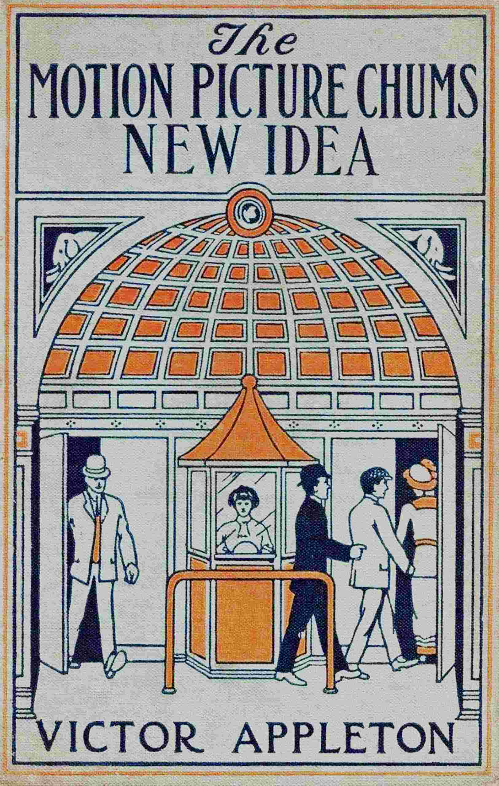 The motion picture chums' new idea cover