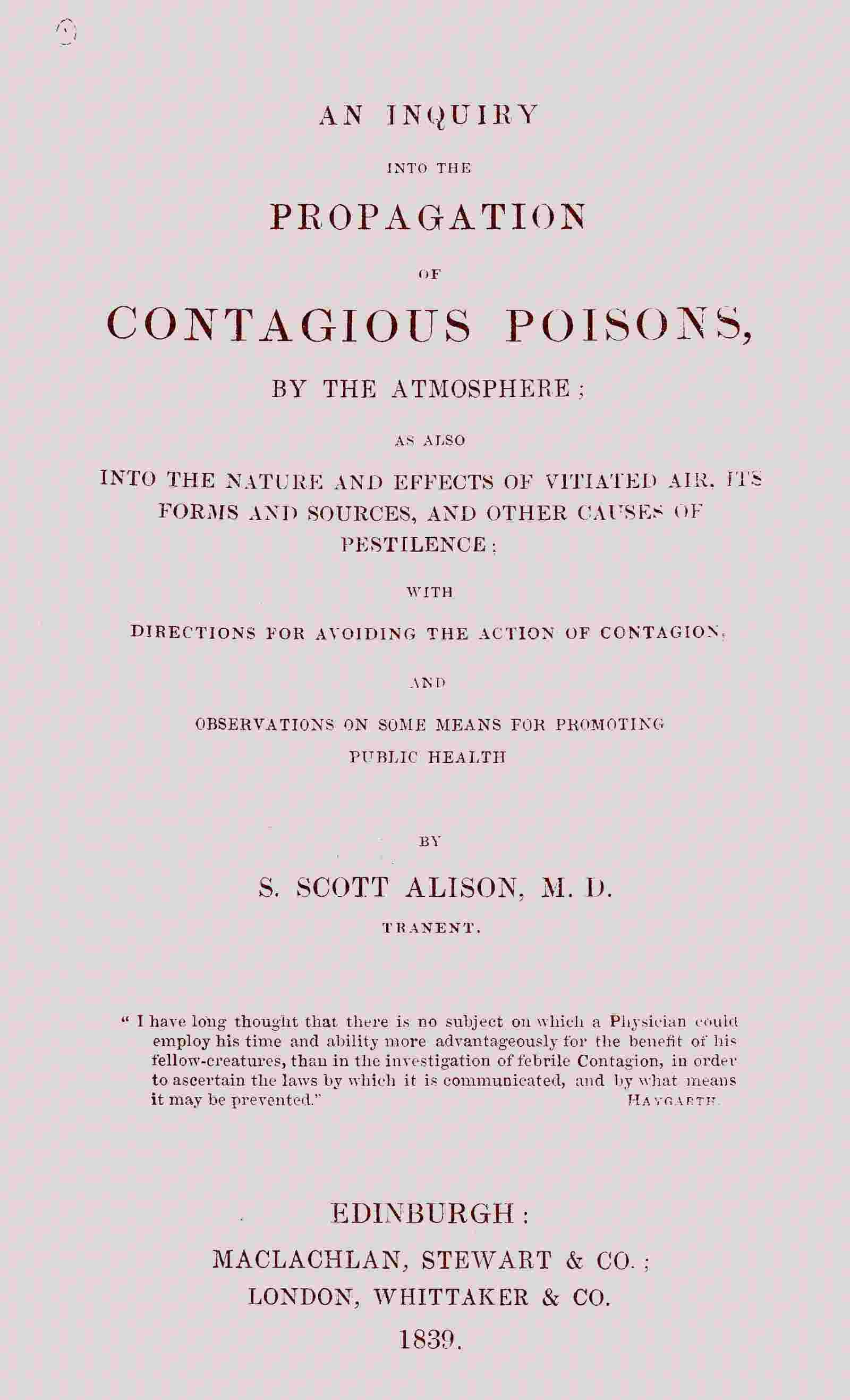 An inquiry into the propagation of contagious poisons, by the atmosphere cover