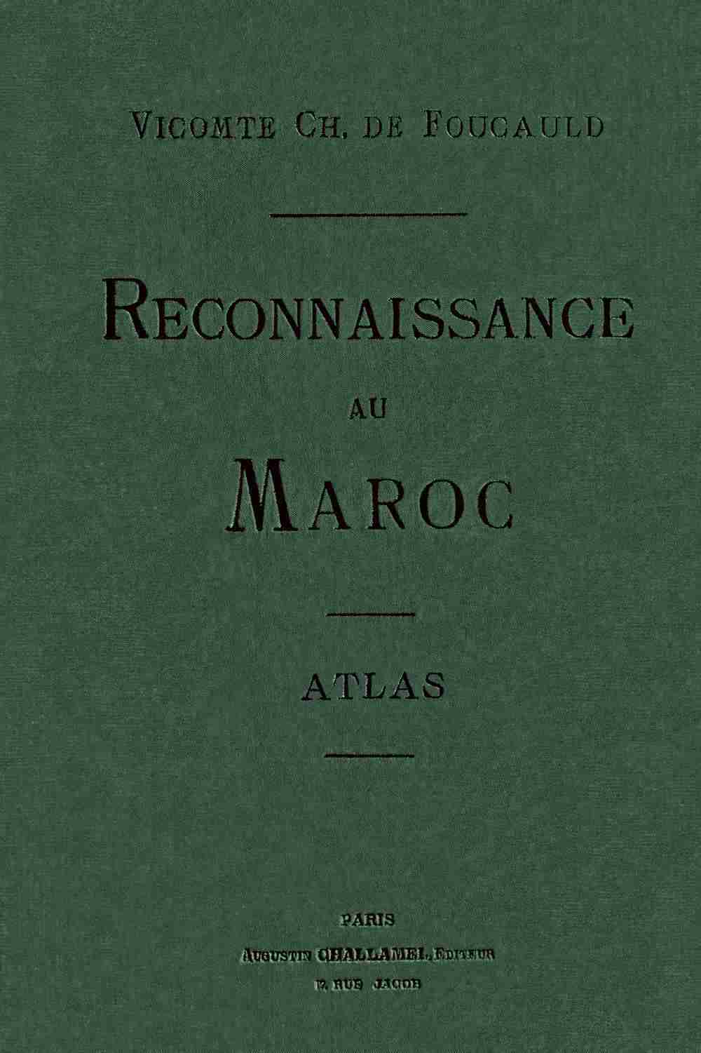 Reconnaissance au Maroc, 1883-1884 (Atlas) cover