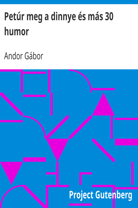 Petúr meg a dinnye és más 30 humor cover