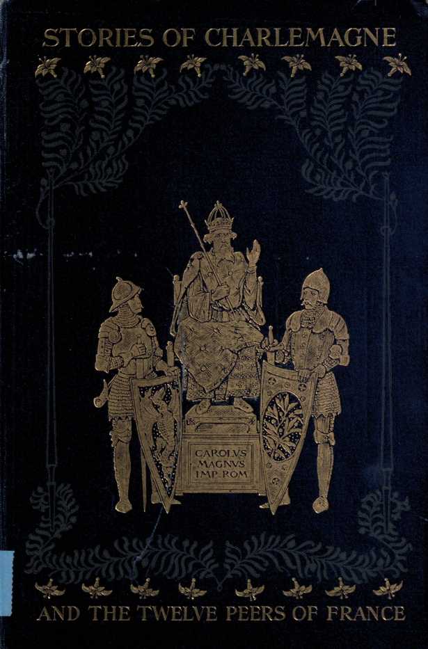 Stories of Charlemagne and the twelve Peers of France cover