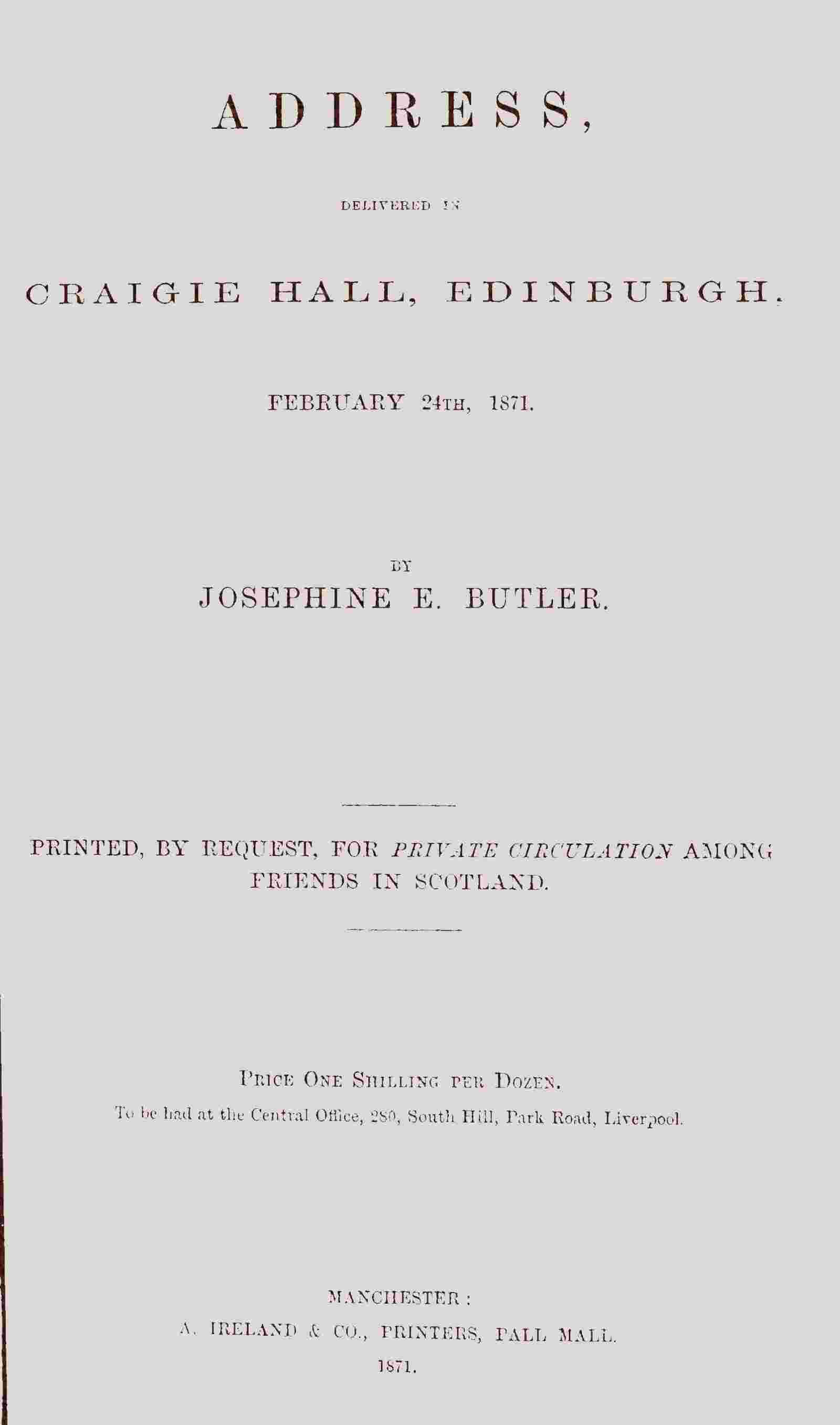 Address, delivered in Craigie Hall, Edinburgh, February 24th, 1871 cover