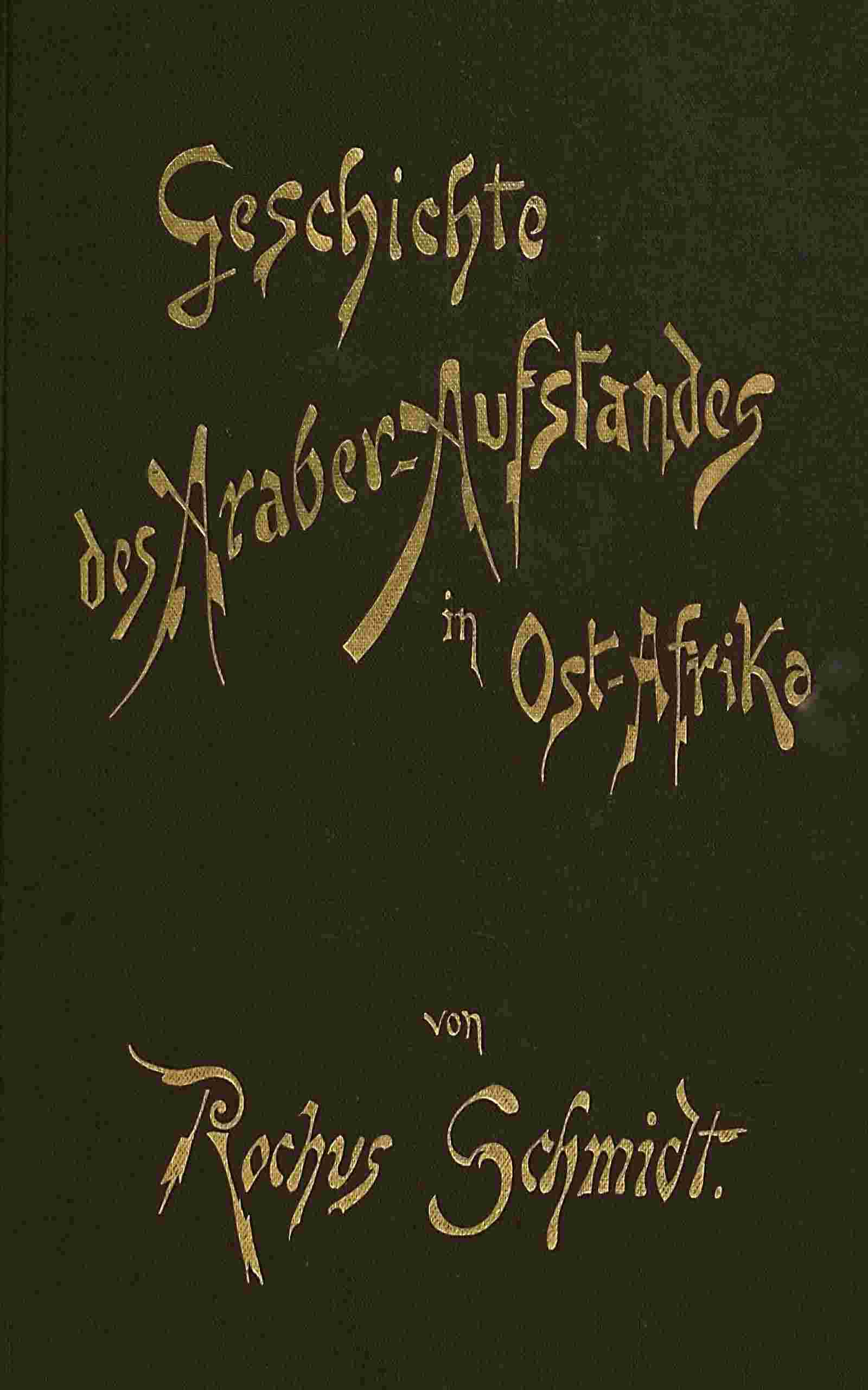 Geschichte des Araberaufstandes in Ost-Afrika cover