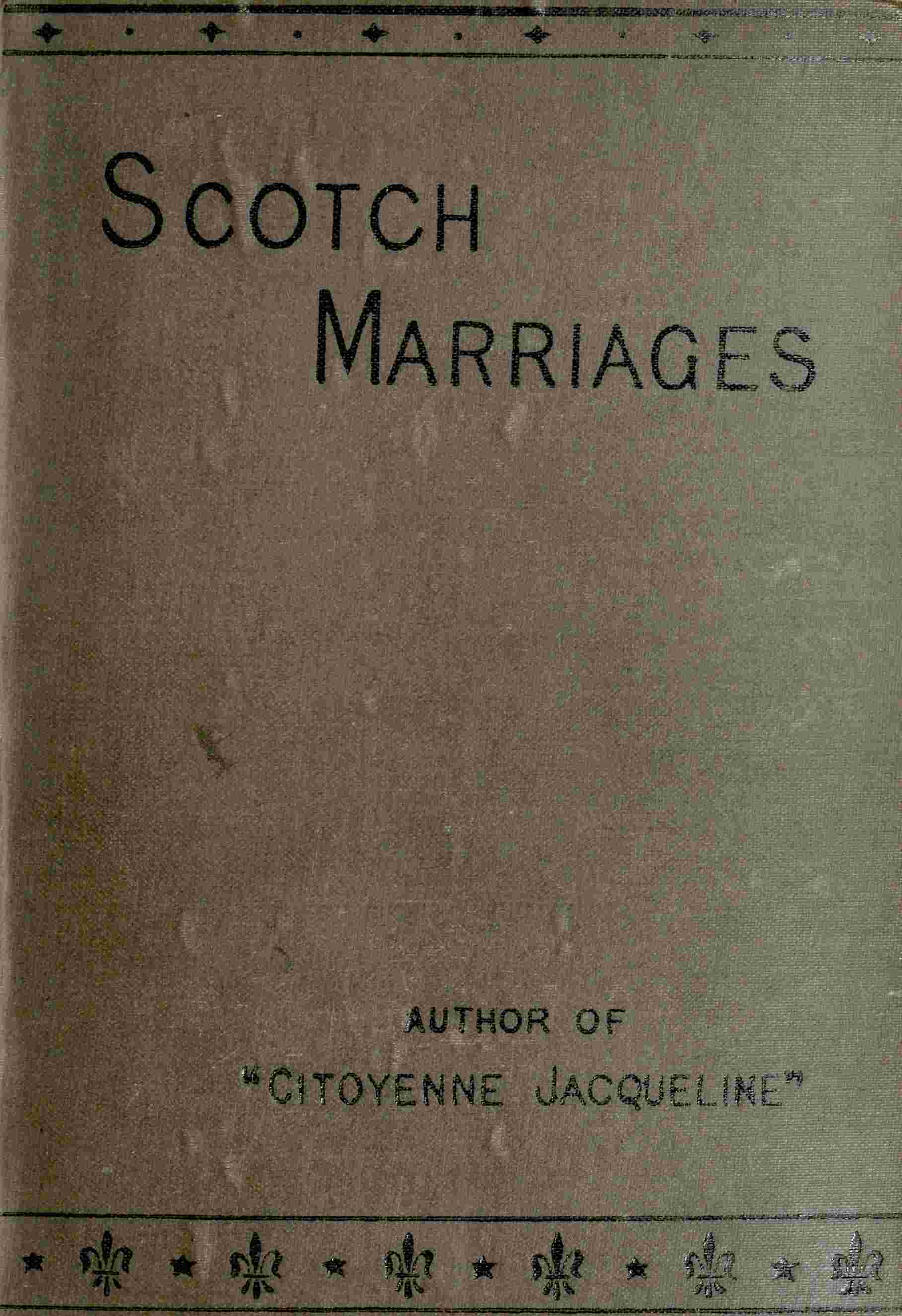 Scotch marriages, vol. 1 cover