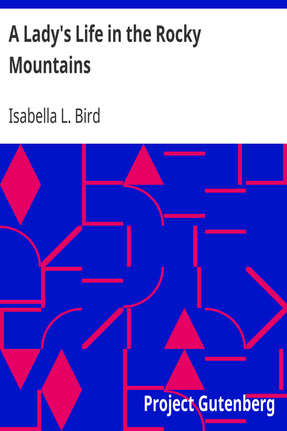 A Lady's Life in the Rocky Mountains cover