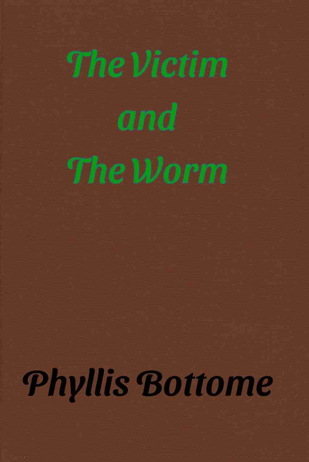 The Victim and The Worm cover