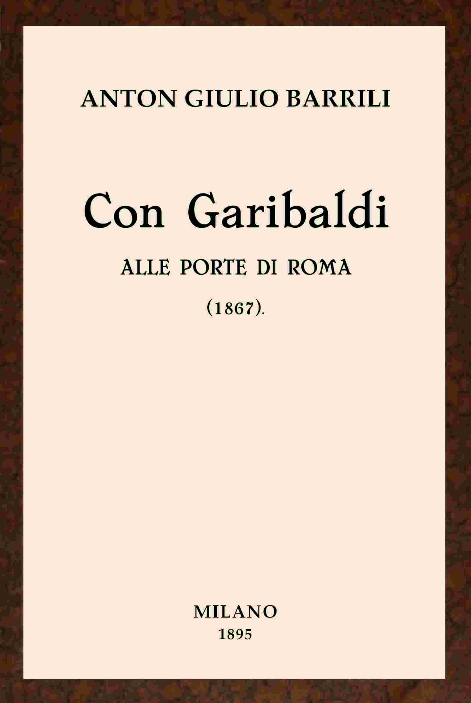 Con Garibaldi alle porte di Roma cover