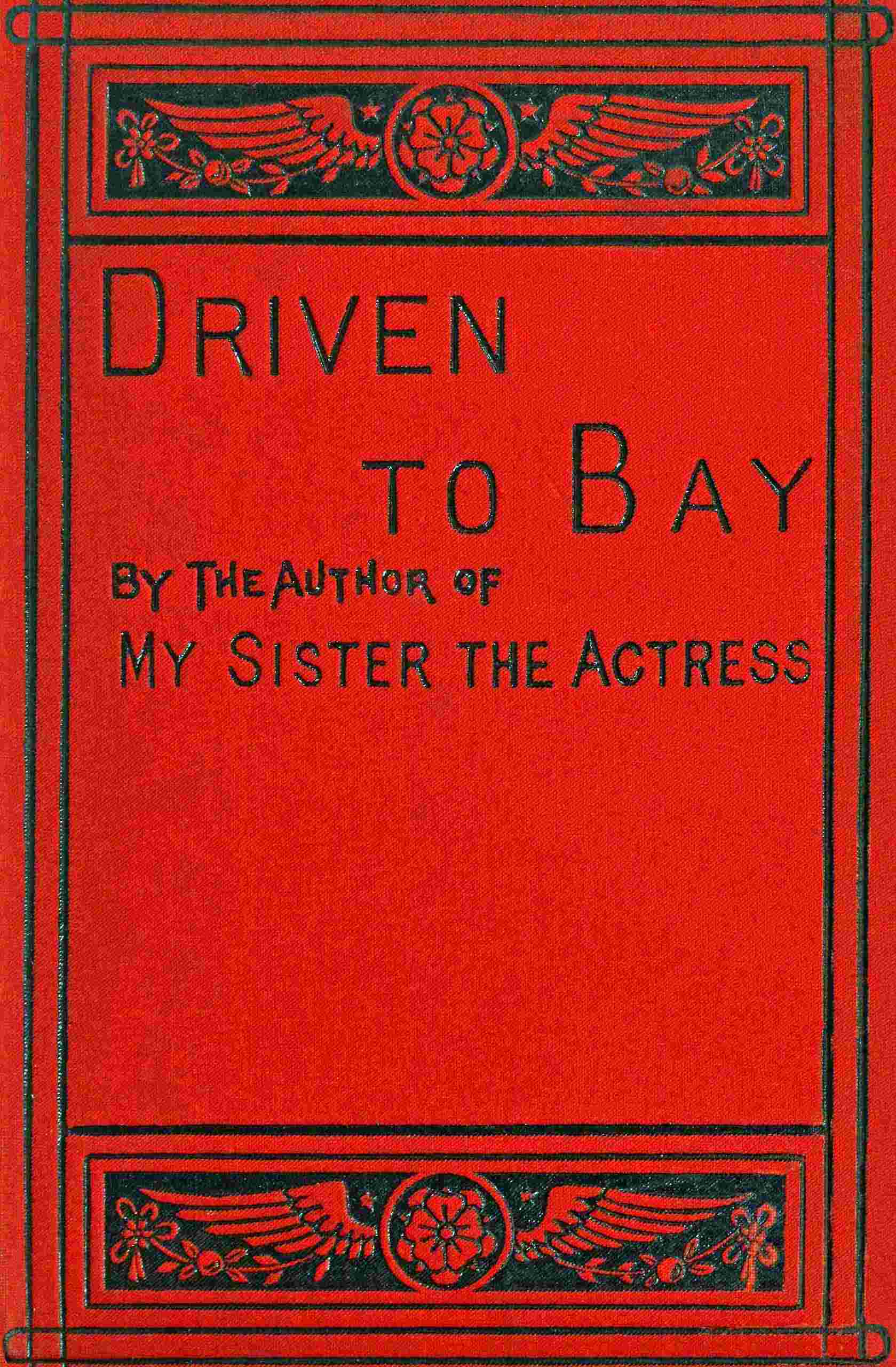 Driven to bay, Vol. 2 (of 3) cover