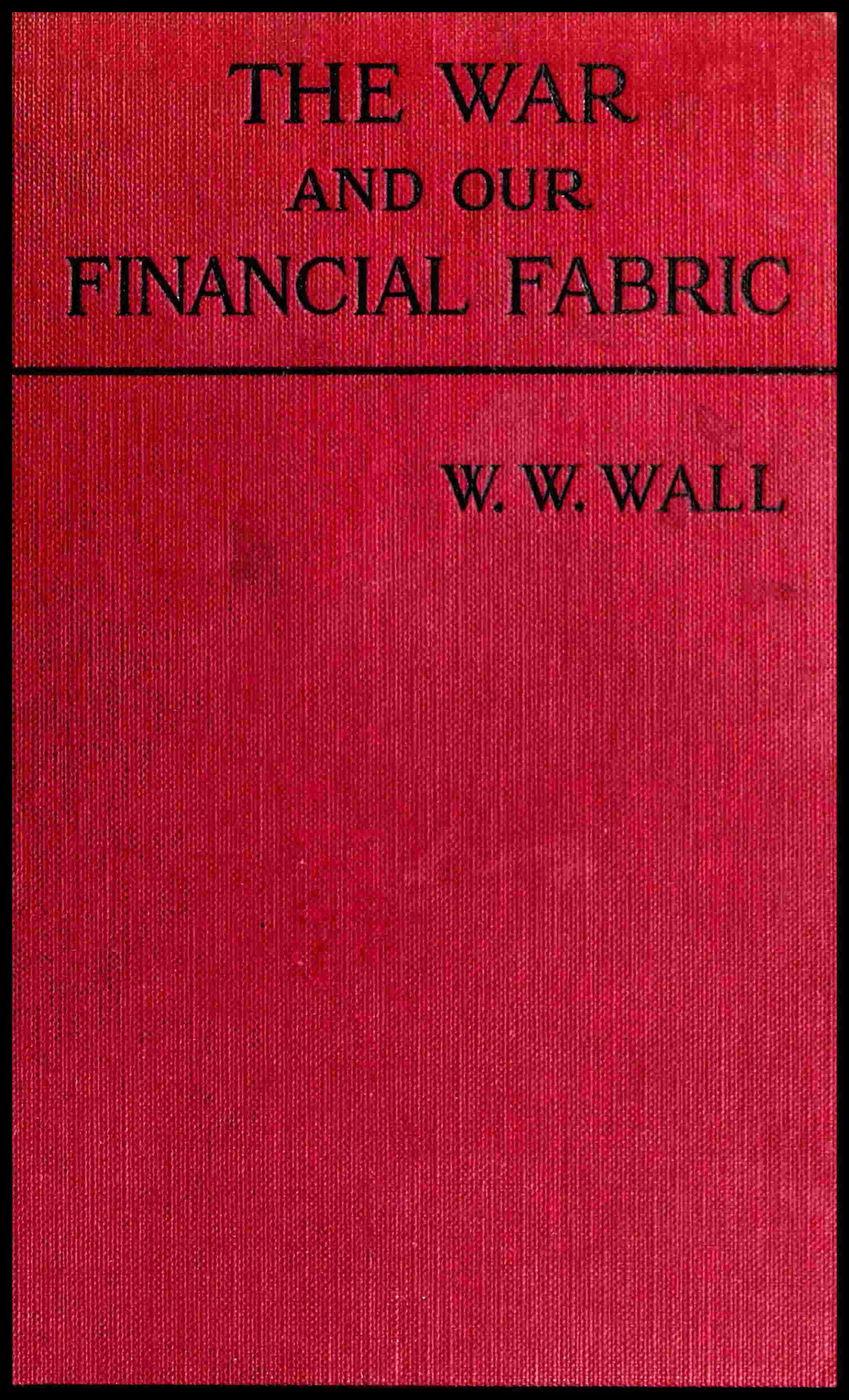 The war and our financial fabric cover
