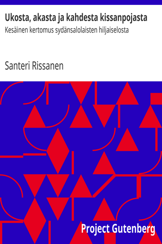 Ukosta, akasta ja kahdesta kissanpojasta cover