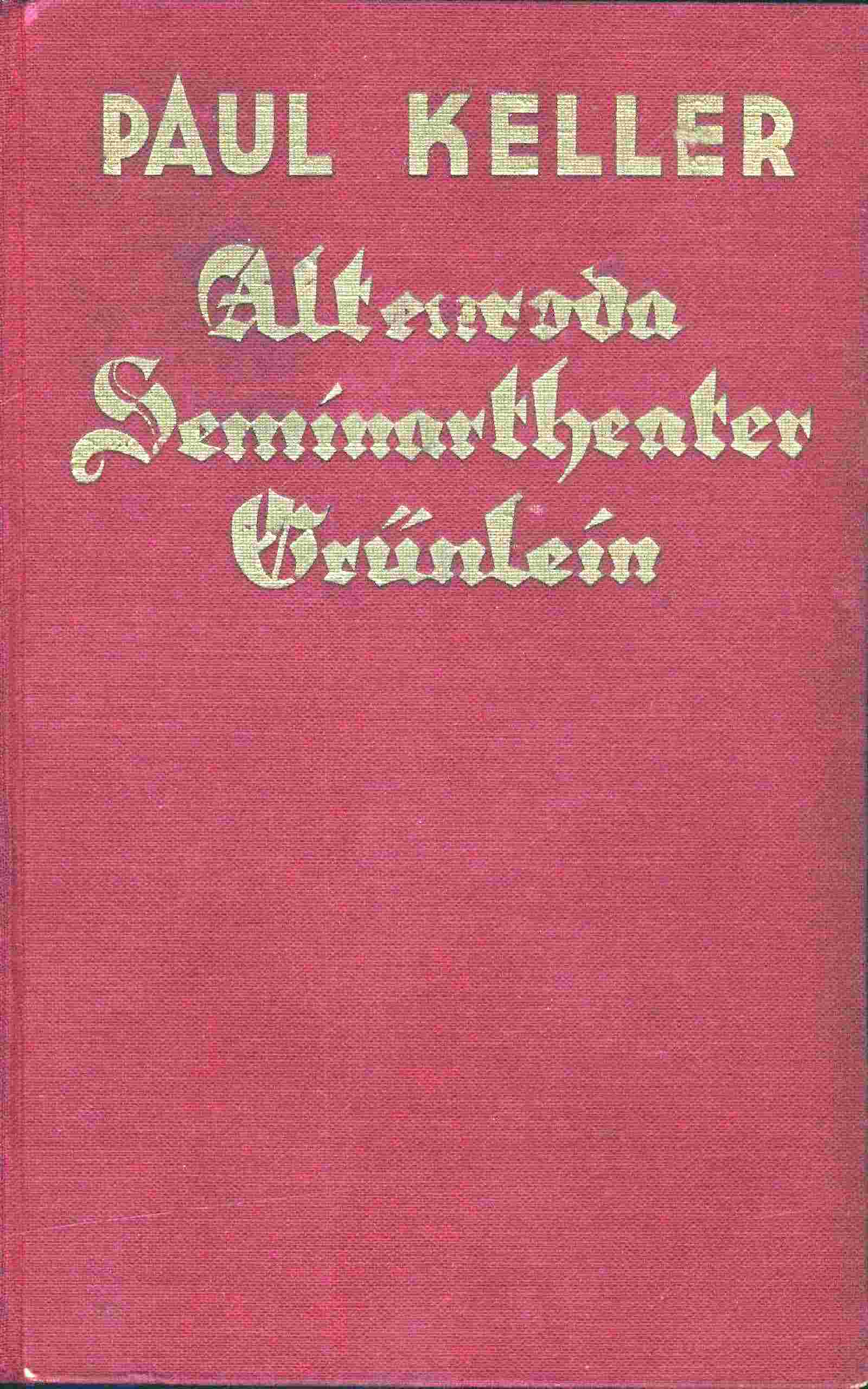 Das Königl. Seminartheater — Altenroda — Grünlein cover