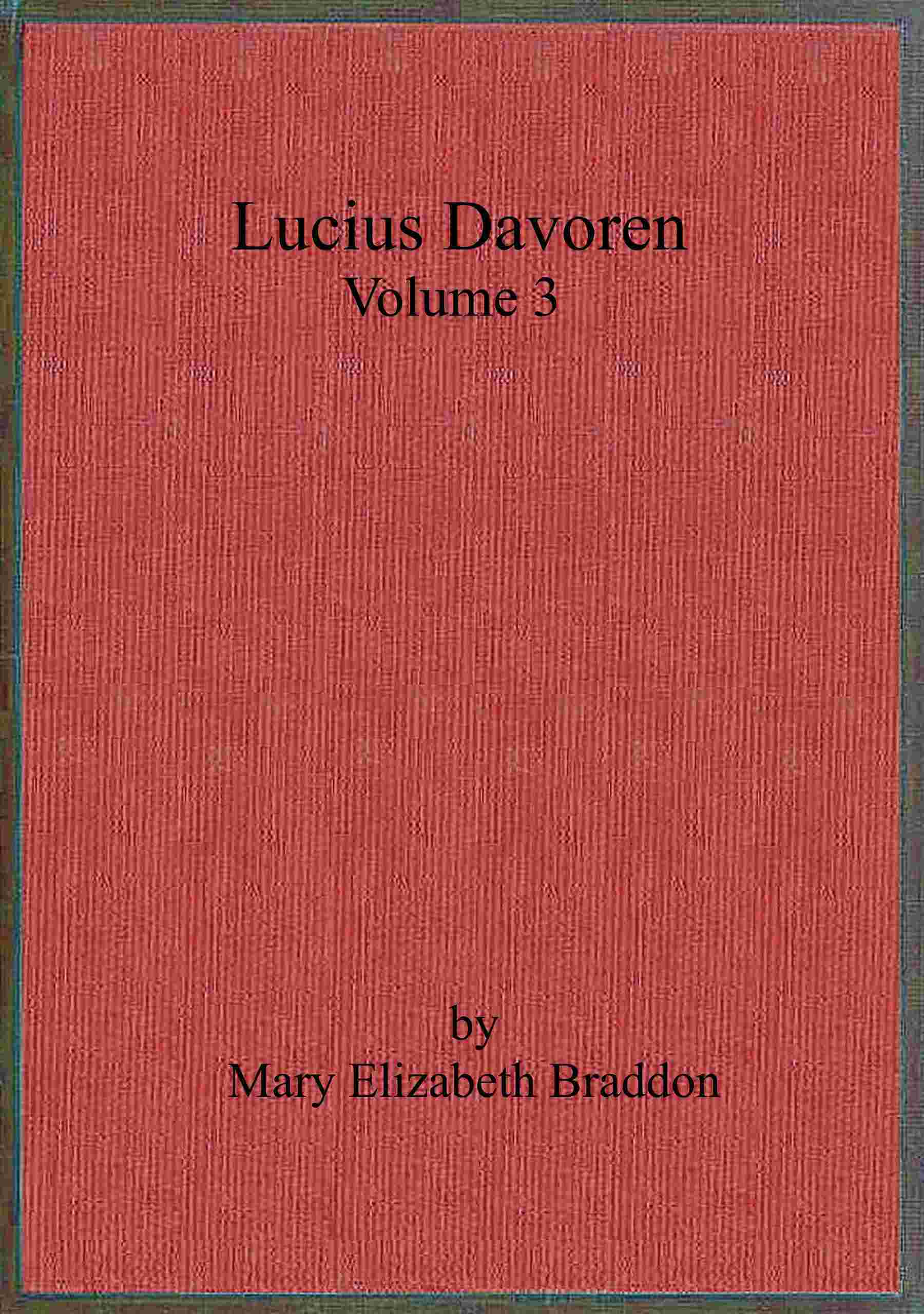 Lucius Davoren; or, Publicans and sinners, vol. 3 cover