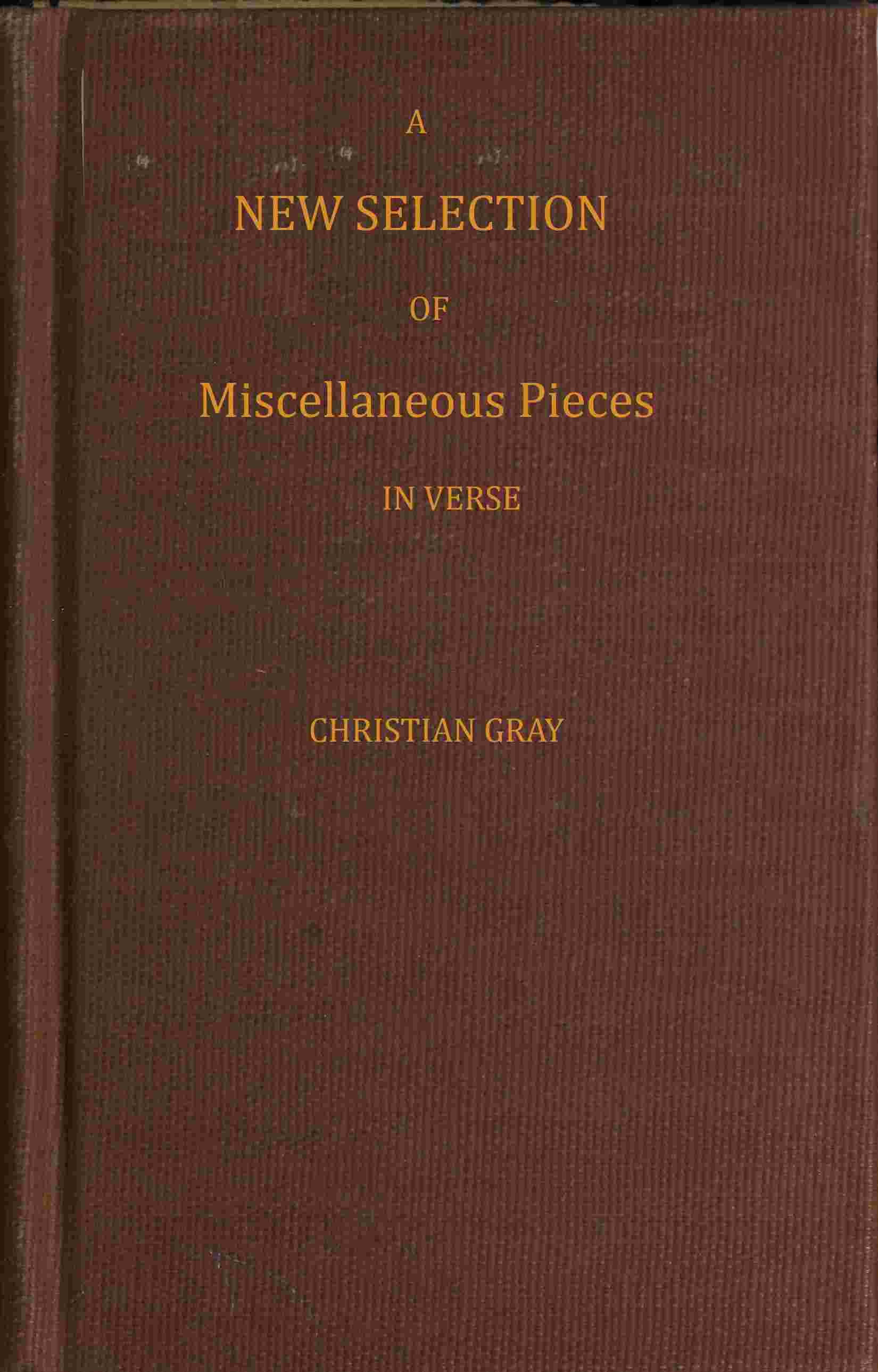 A new selection of miscellaneous pieces, in verse cover