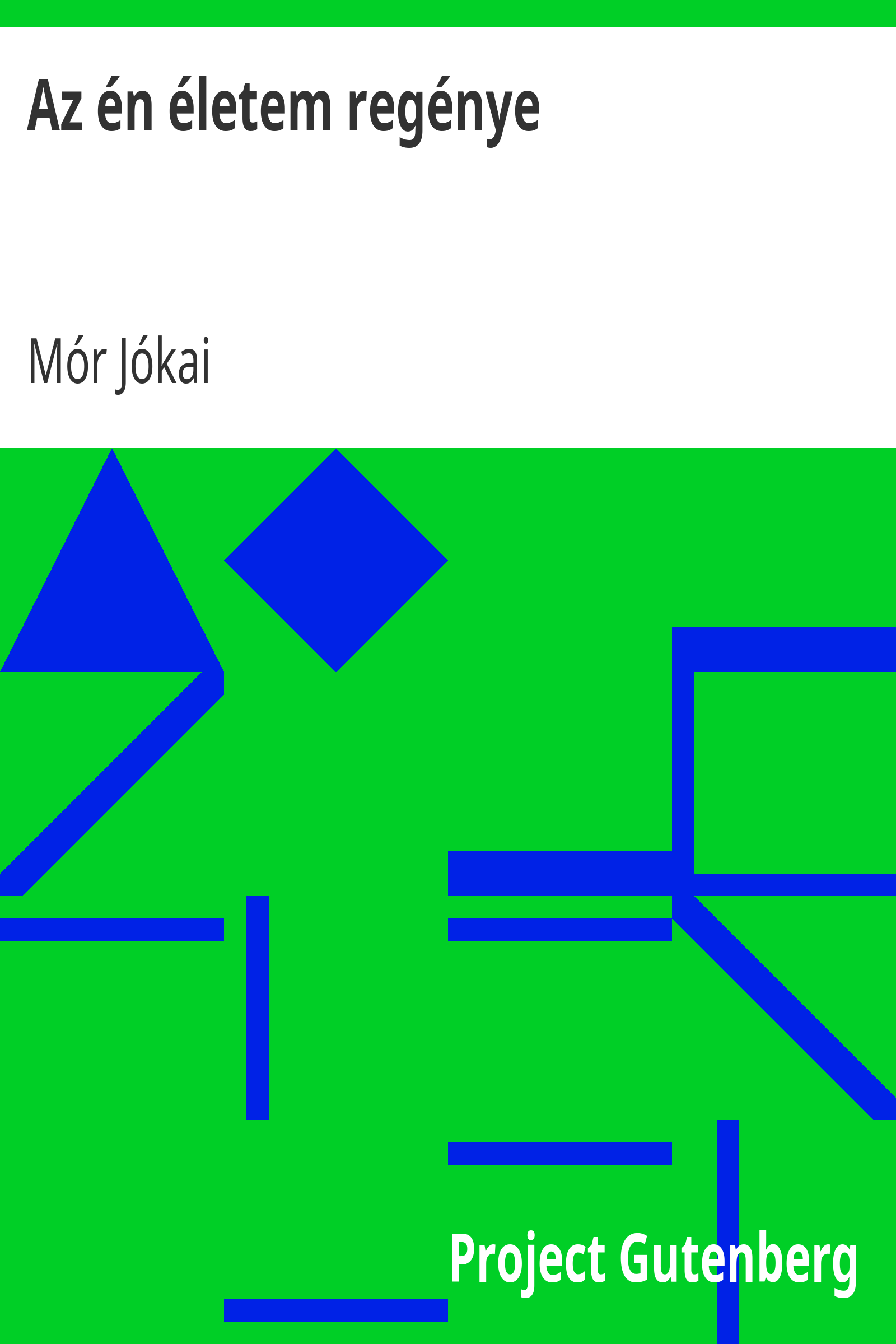Az én életem regénye cover