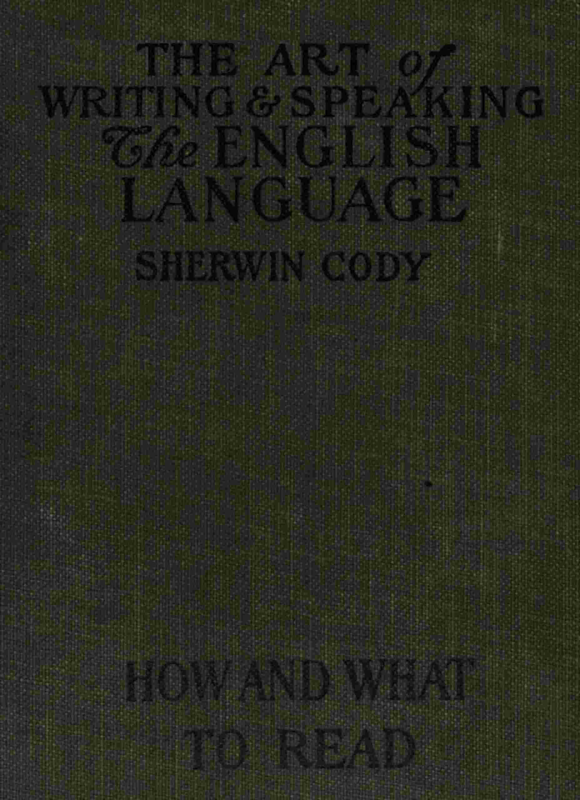 The art of writing & speaking the English language cover