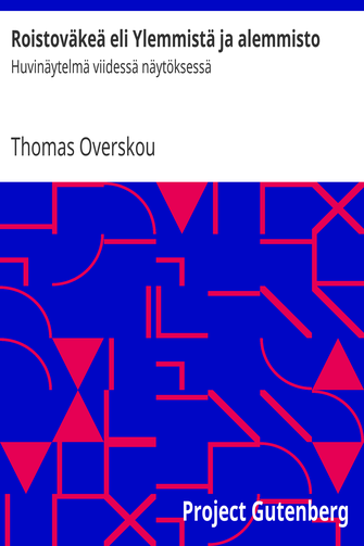 Roistoväkeä eli Ylemmistä ja alemmisto cover