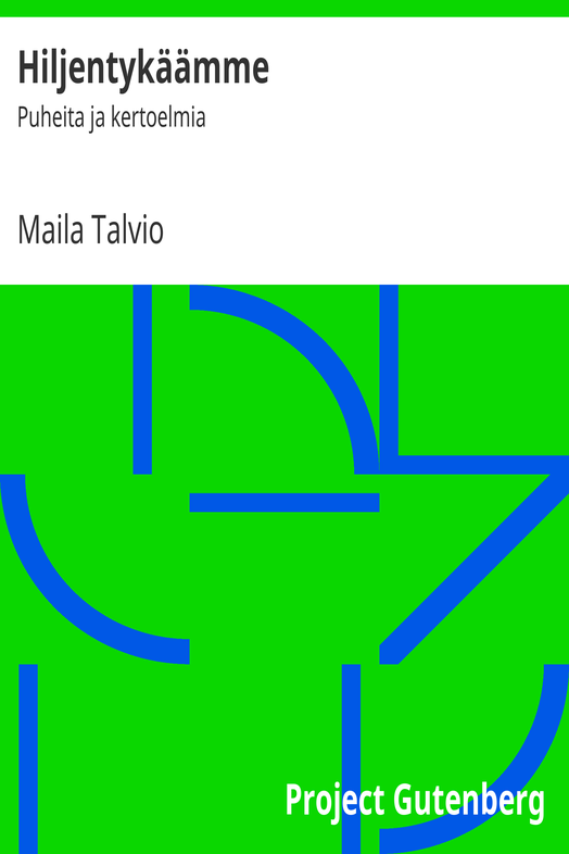 Hiljentykäämme cover