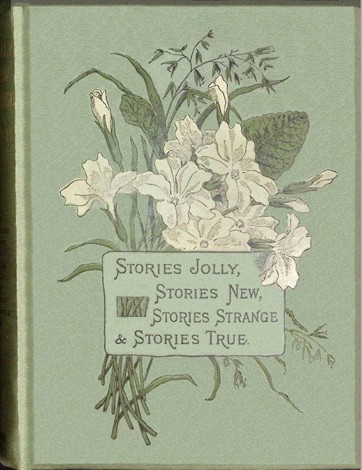 Stories jolly: stories new: stories strange & stories true cover