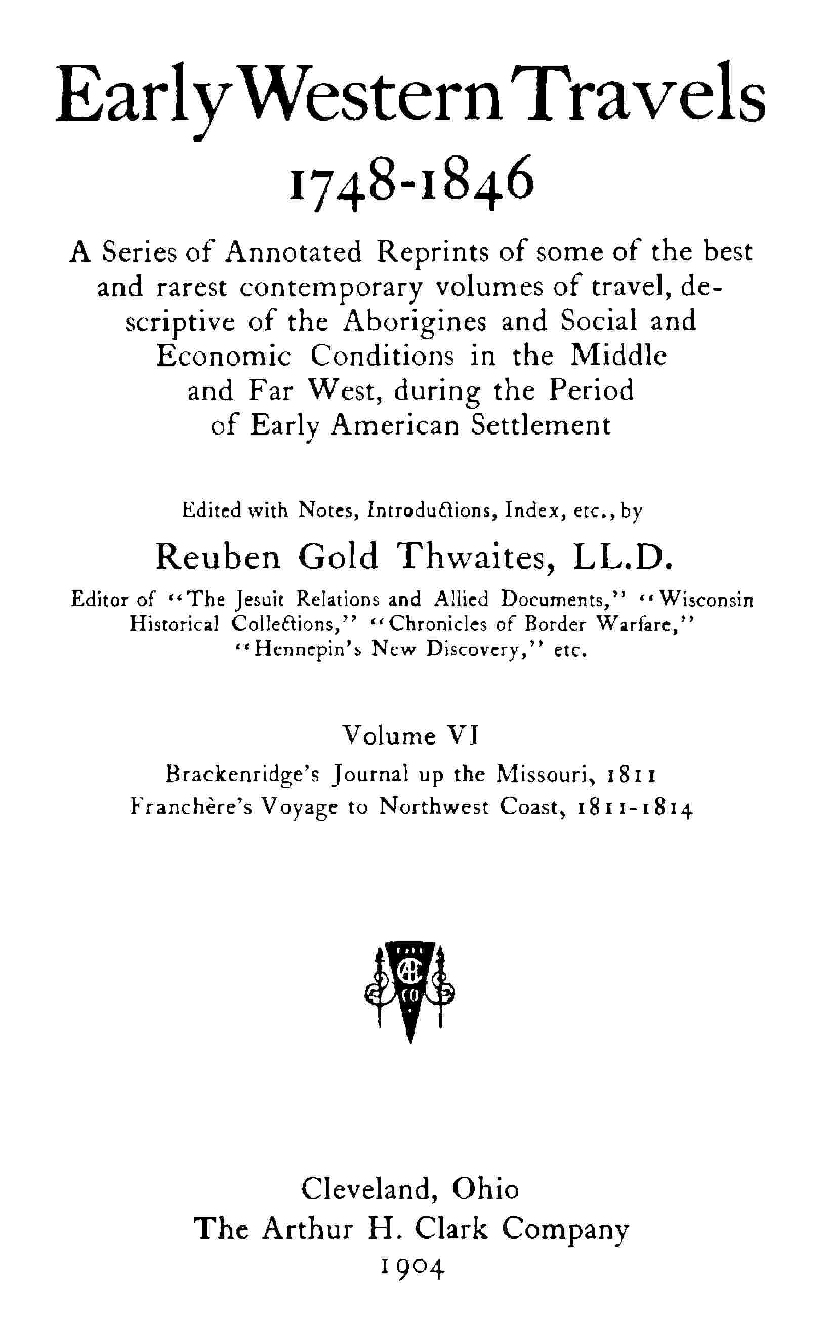Brackenridge's Journal of a voyage up the river Missouri, 1811; Franchère's Voyage to Northwest Coast, 1811-1814 cover
