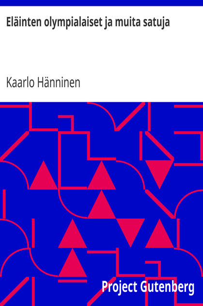 Eläinten olympialaiset ja muita satuja cover