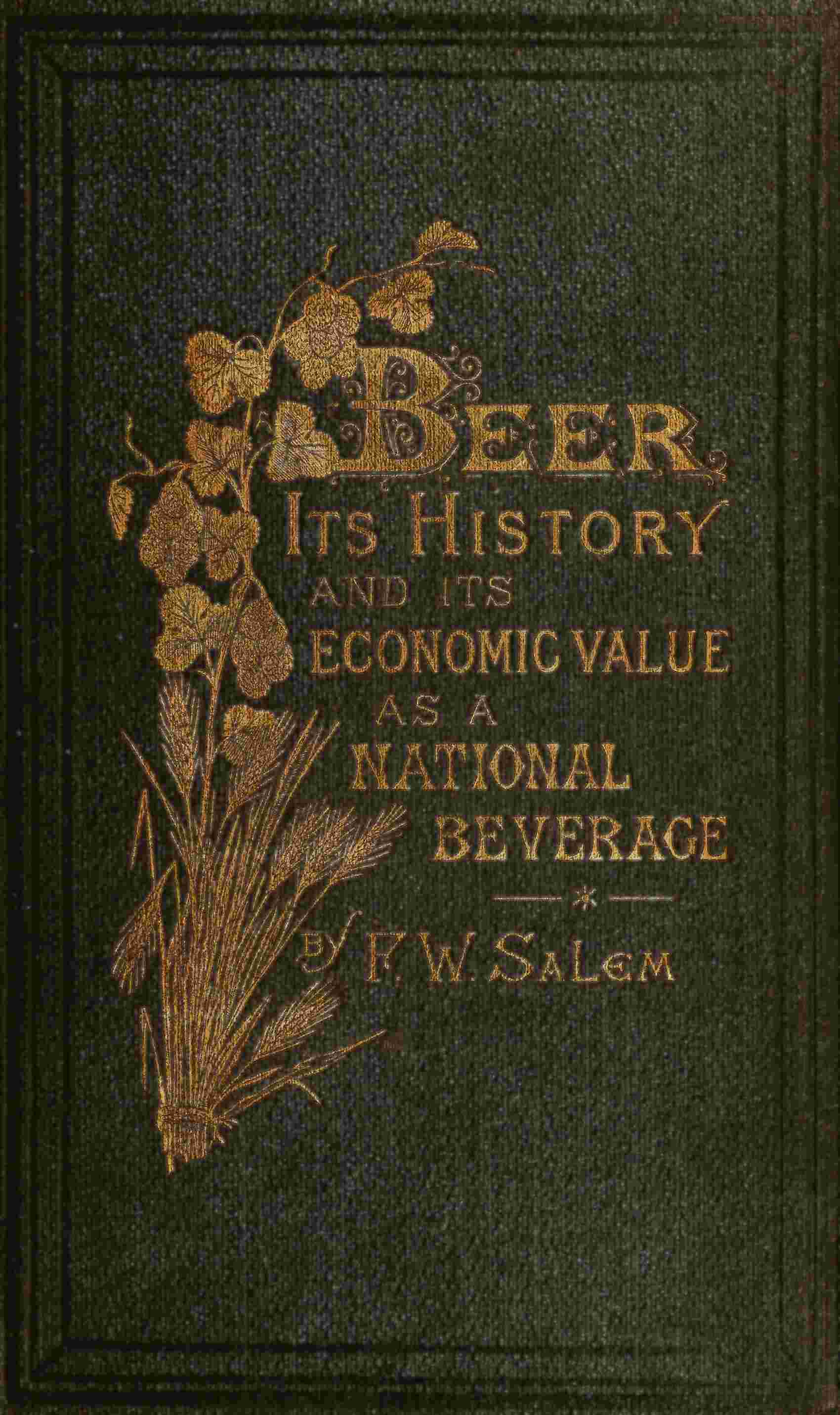 Beer, its history and its economic value as a national beverage cover
