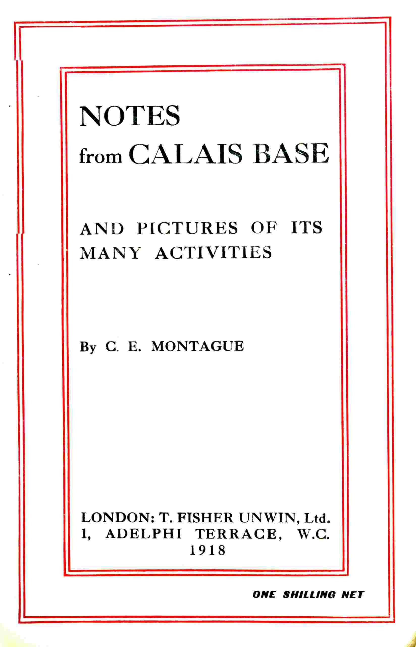 Notes from Calais base, and pictures of its many activities cover
