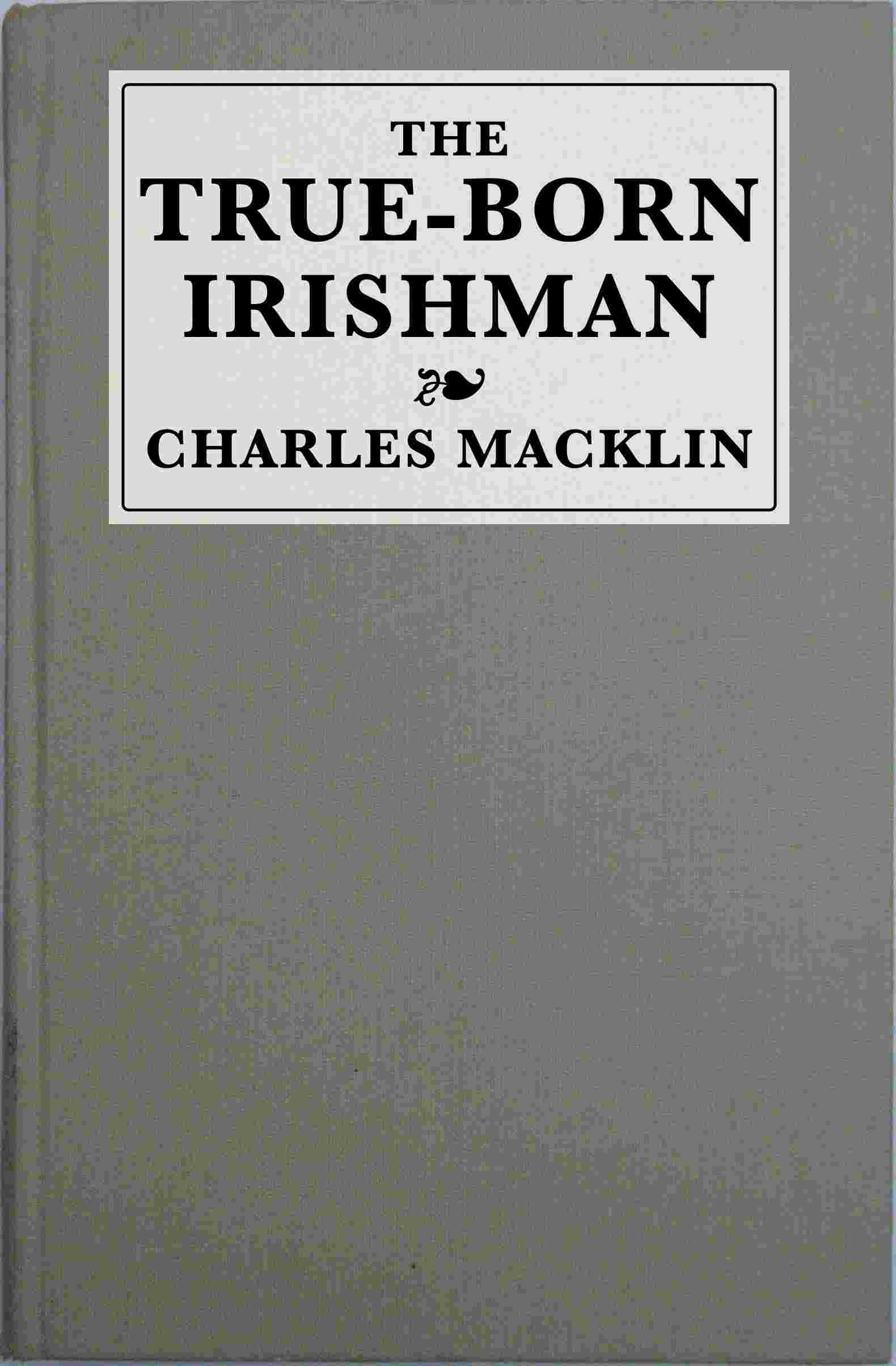 The true-born Irishman cover