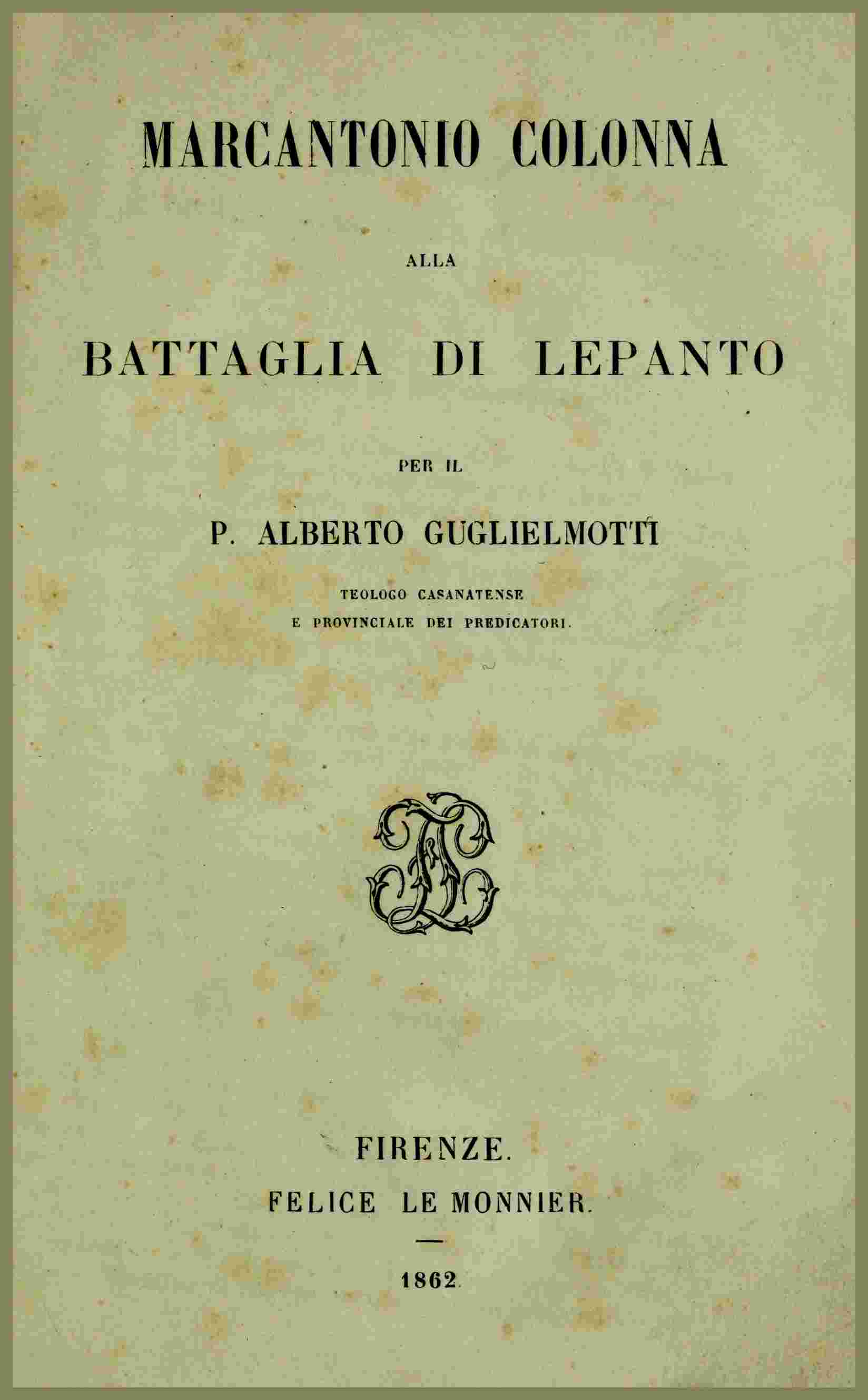 Marcantonio Colonna alla battaglia di Lepanto cover
