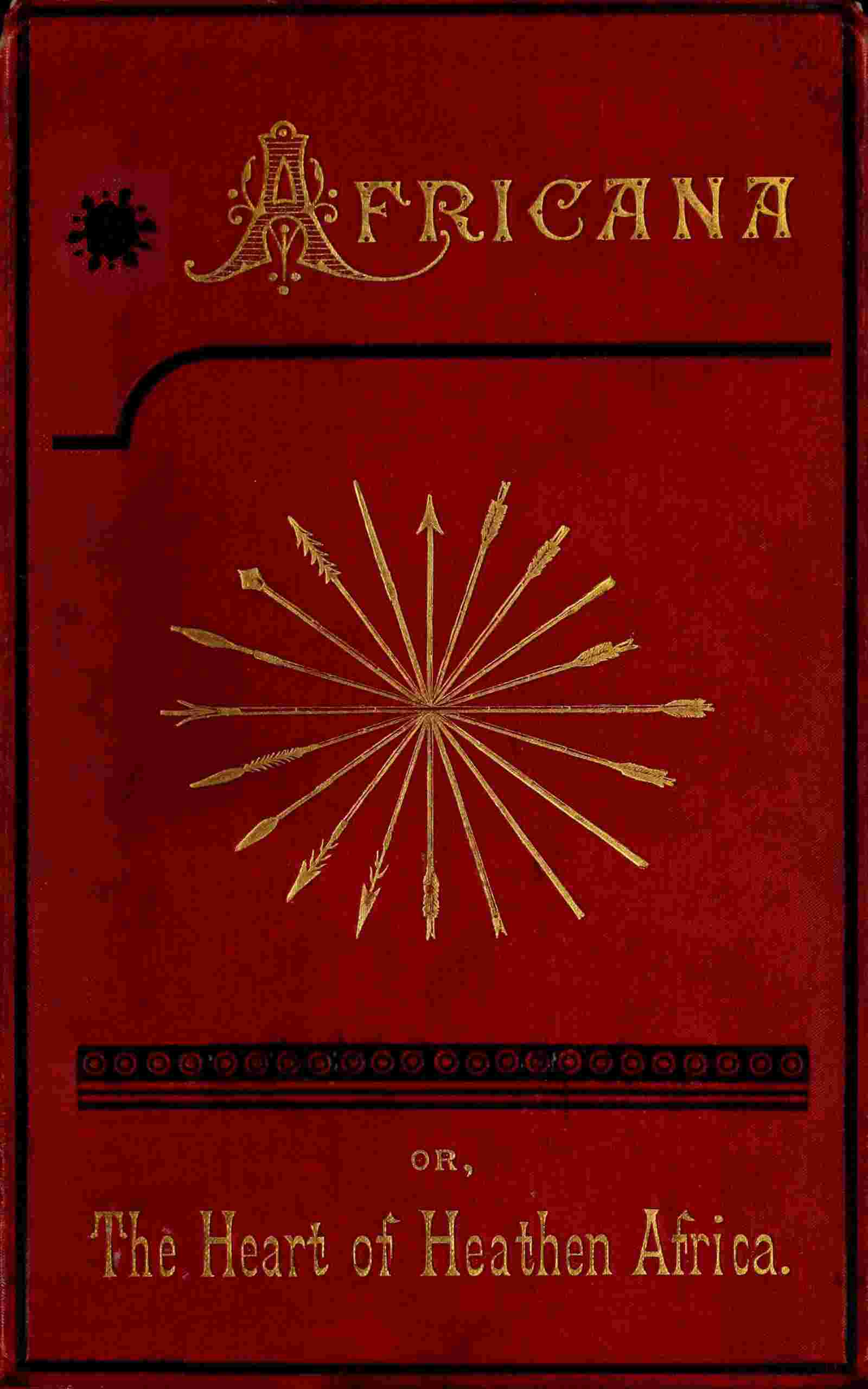 Africana; or, the heart of heathen Africa, Volume 1 (of 2) cover