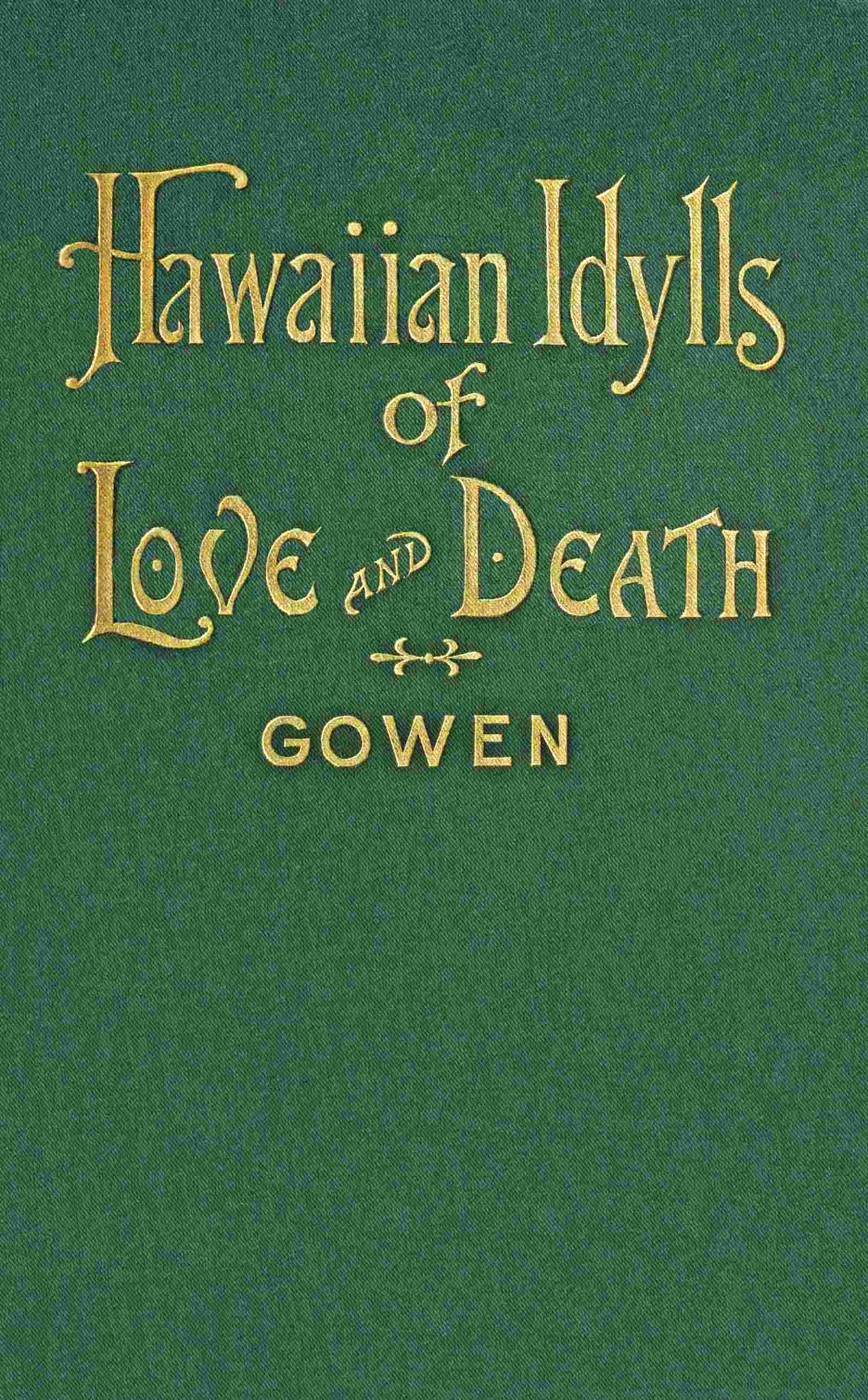 Hawaiian idylls of love and death cover