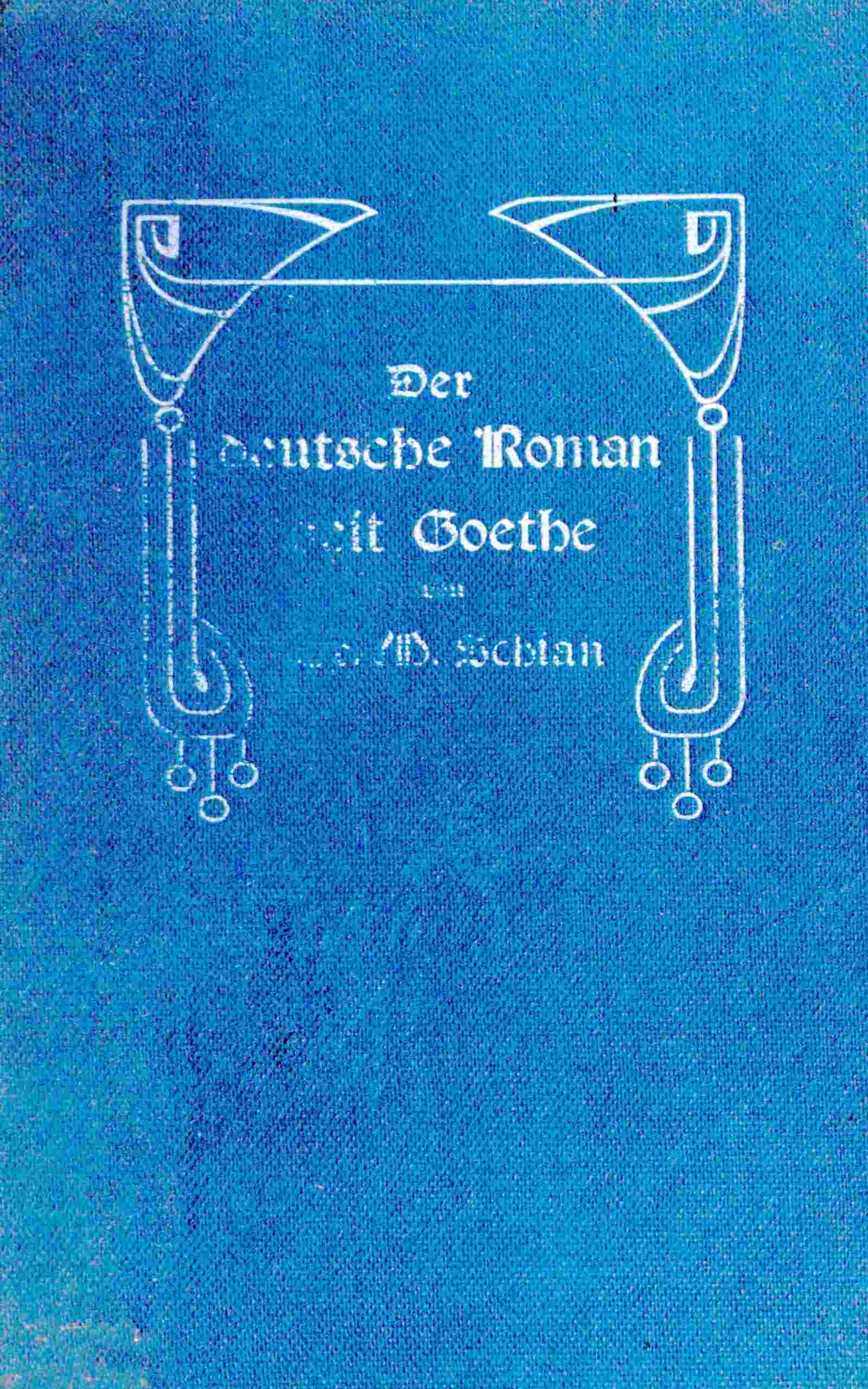 Der deutsche Roman seit Goethe cover