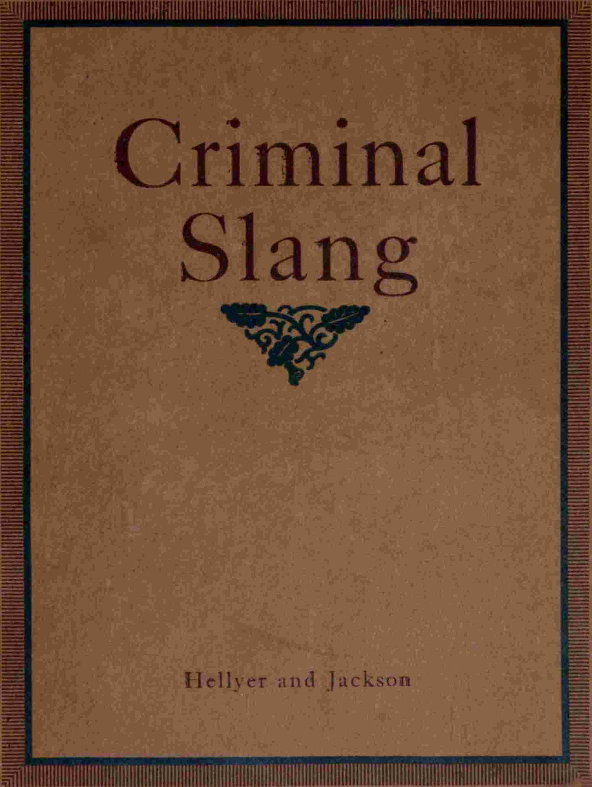 A vocabulary of criminal slang cover