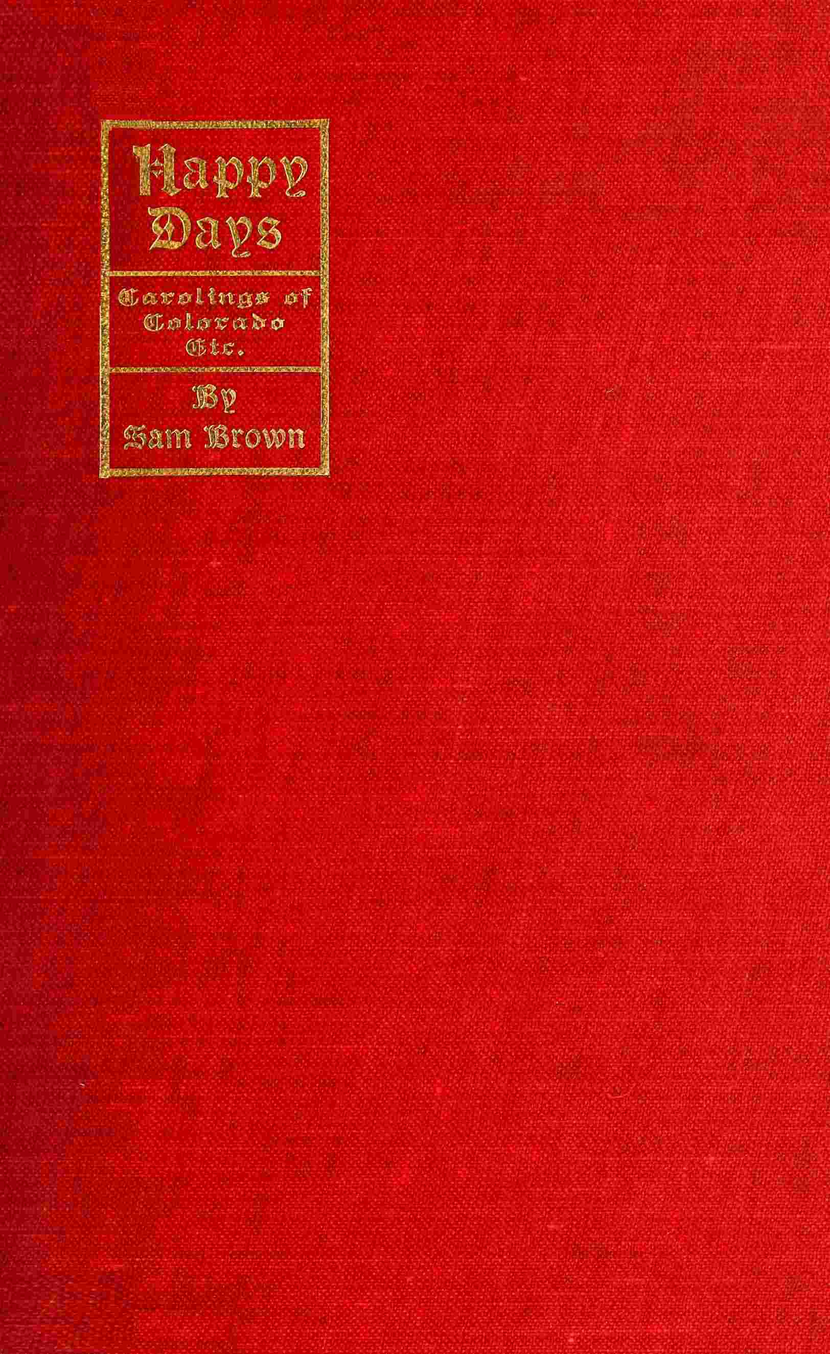 Happy days; carolings of Colorado, etc. cover