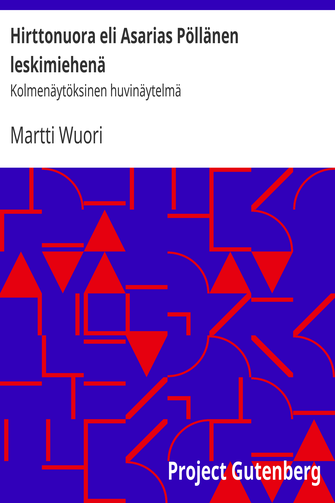 Hirttonuora eli Asarias Pöllänen leskimiehenä cover