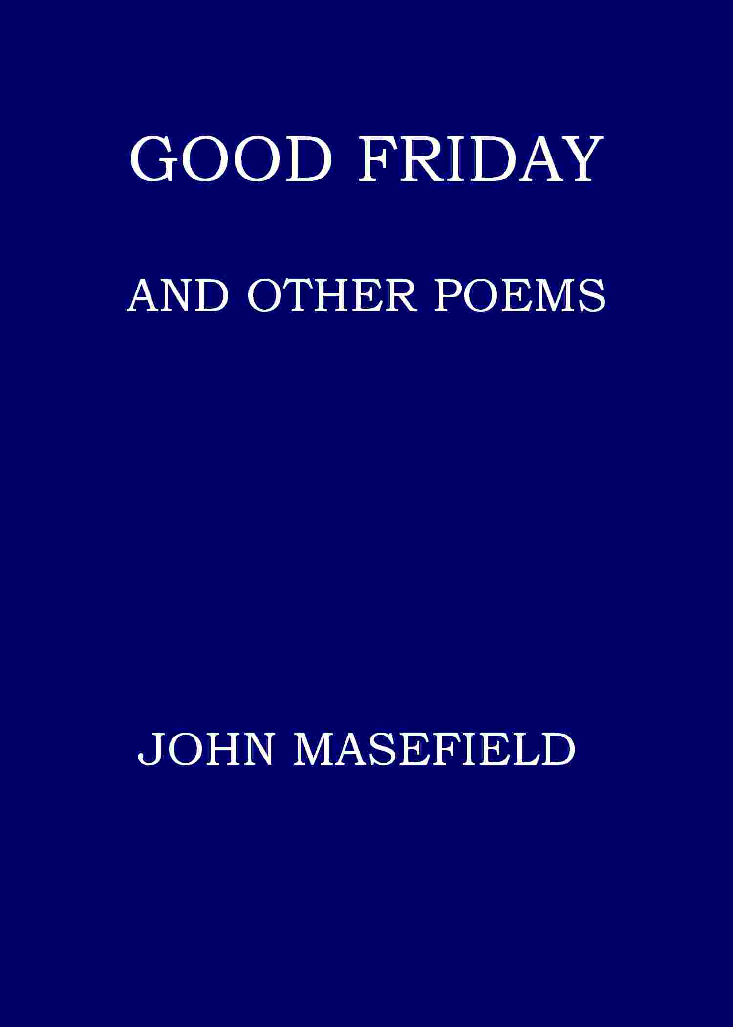Good Friday, and other poems cover
