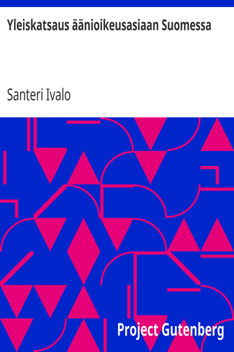Yleiskatsaus äänioikeusasiaan Suomessa cover