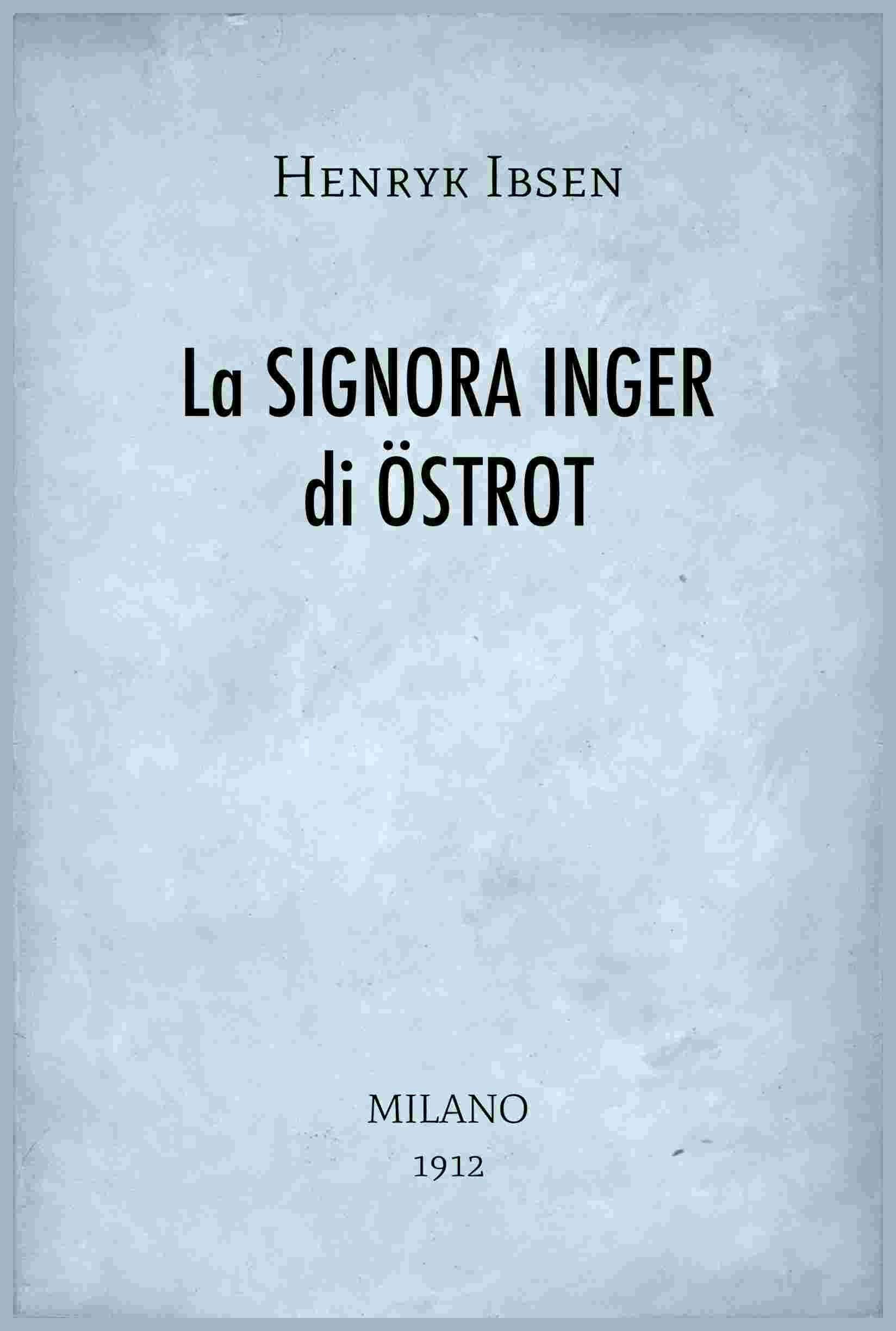 La signora Inger di Östrot cover