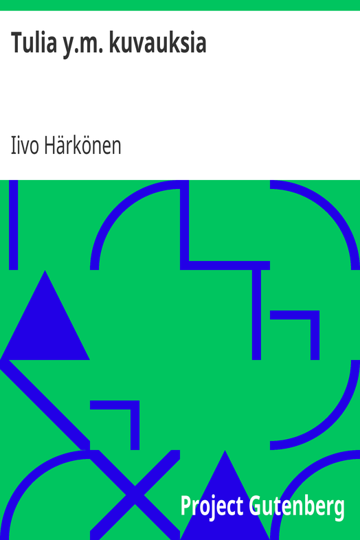 Tulia y.m. kuvauksia cover