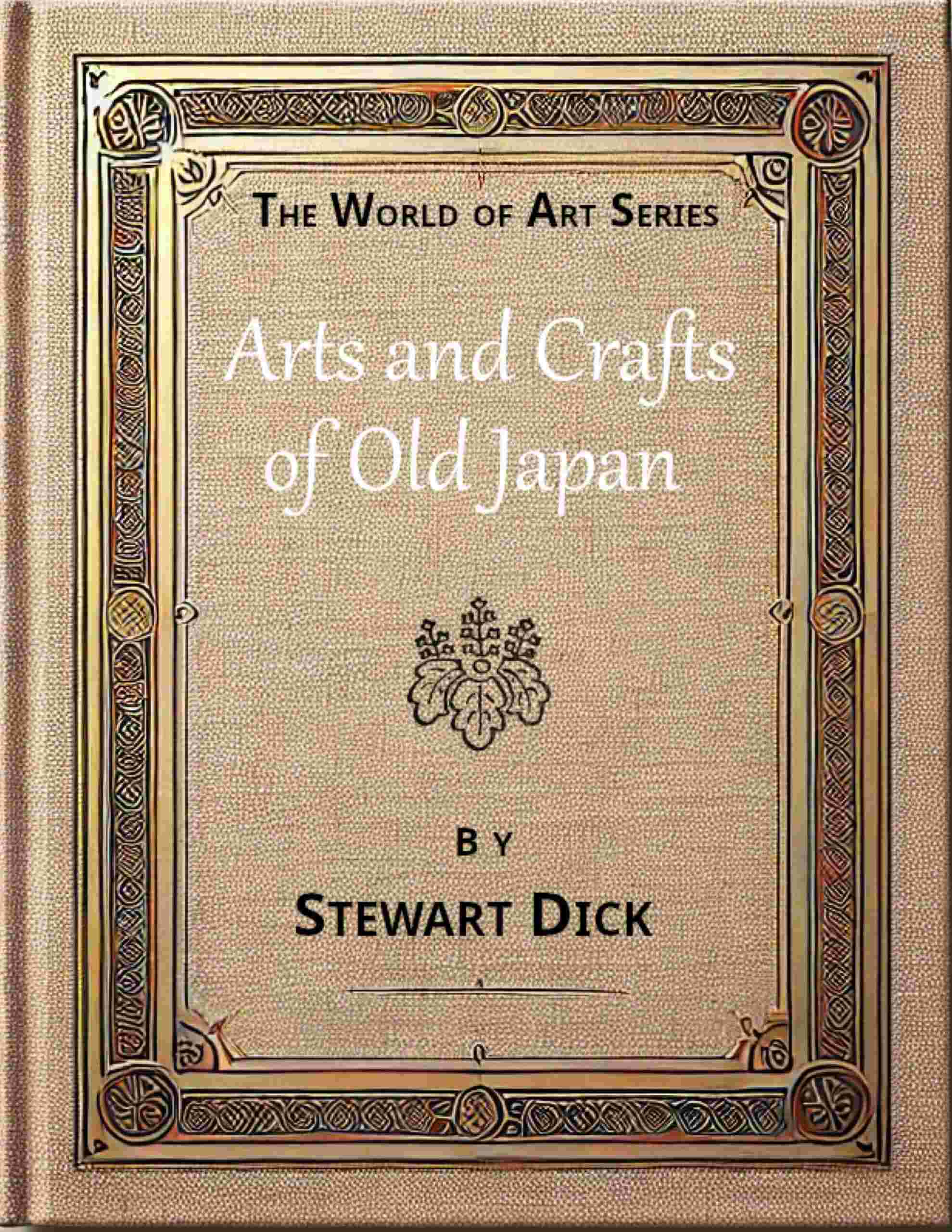 Arts and crafts of old Japan cover