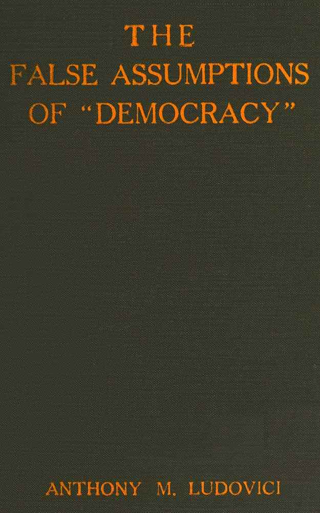 The false assumptions of "democracy" cover