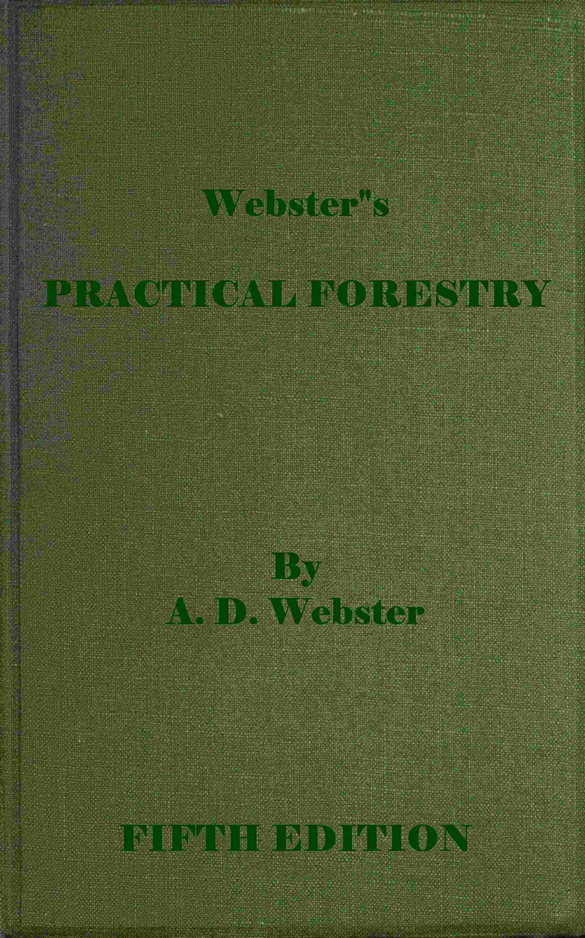 Webster's practical forestry cover