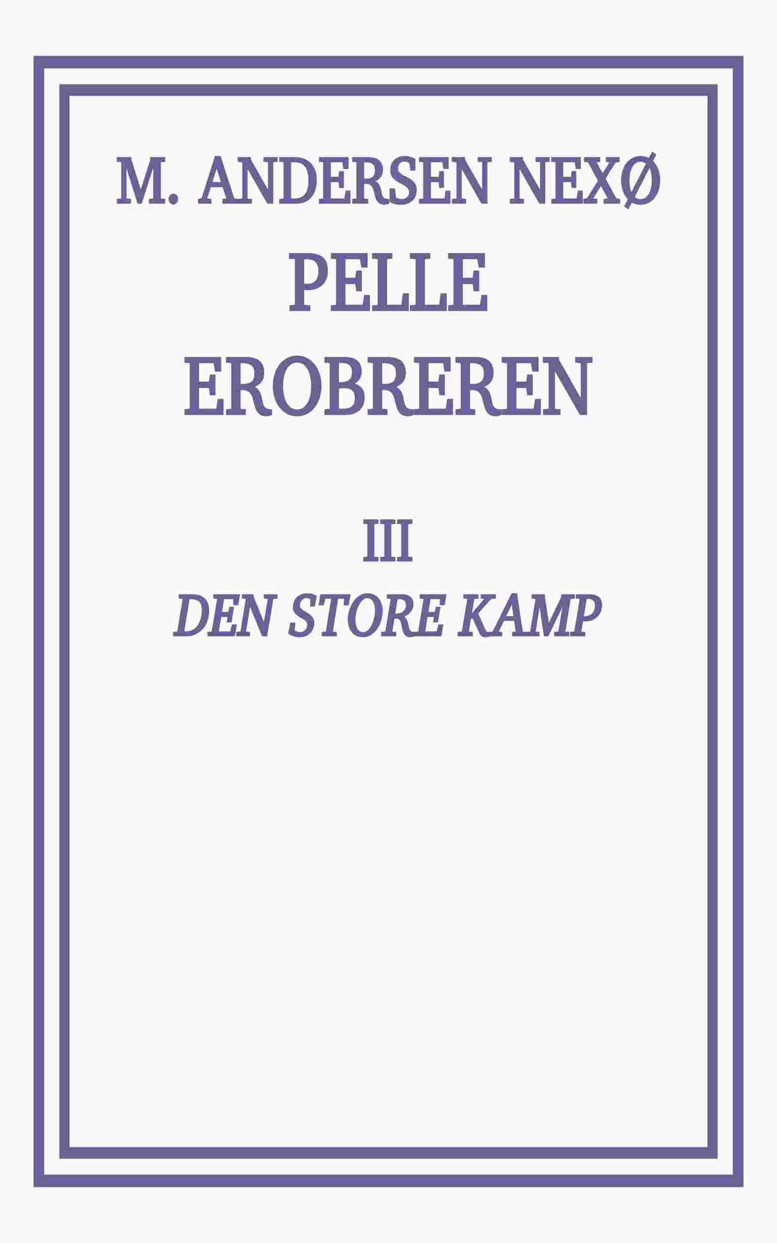 Pelle Erobreren 3: Den store Kamp cover