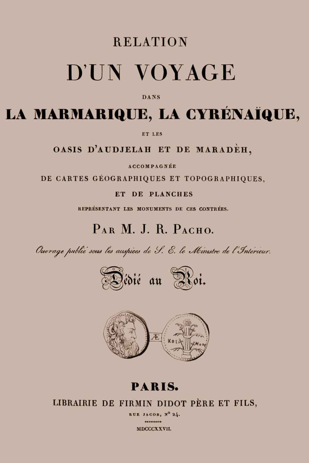 Relation d'un voyage dans la Marmarique, la Cyrénaïque, et les oasis d'Audjelah et de Maradèh cover