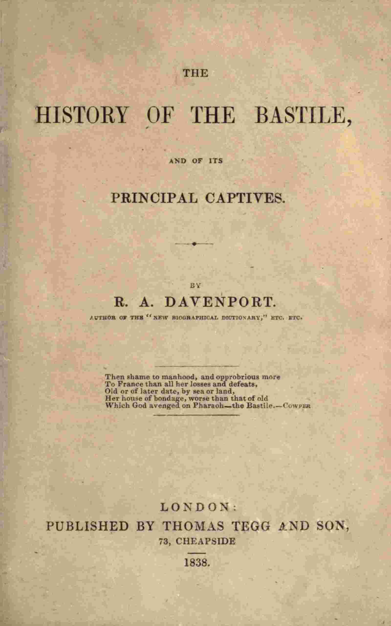The history of the Bastile, and of its principal captives cover